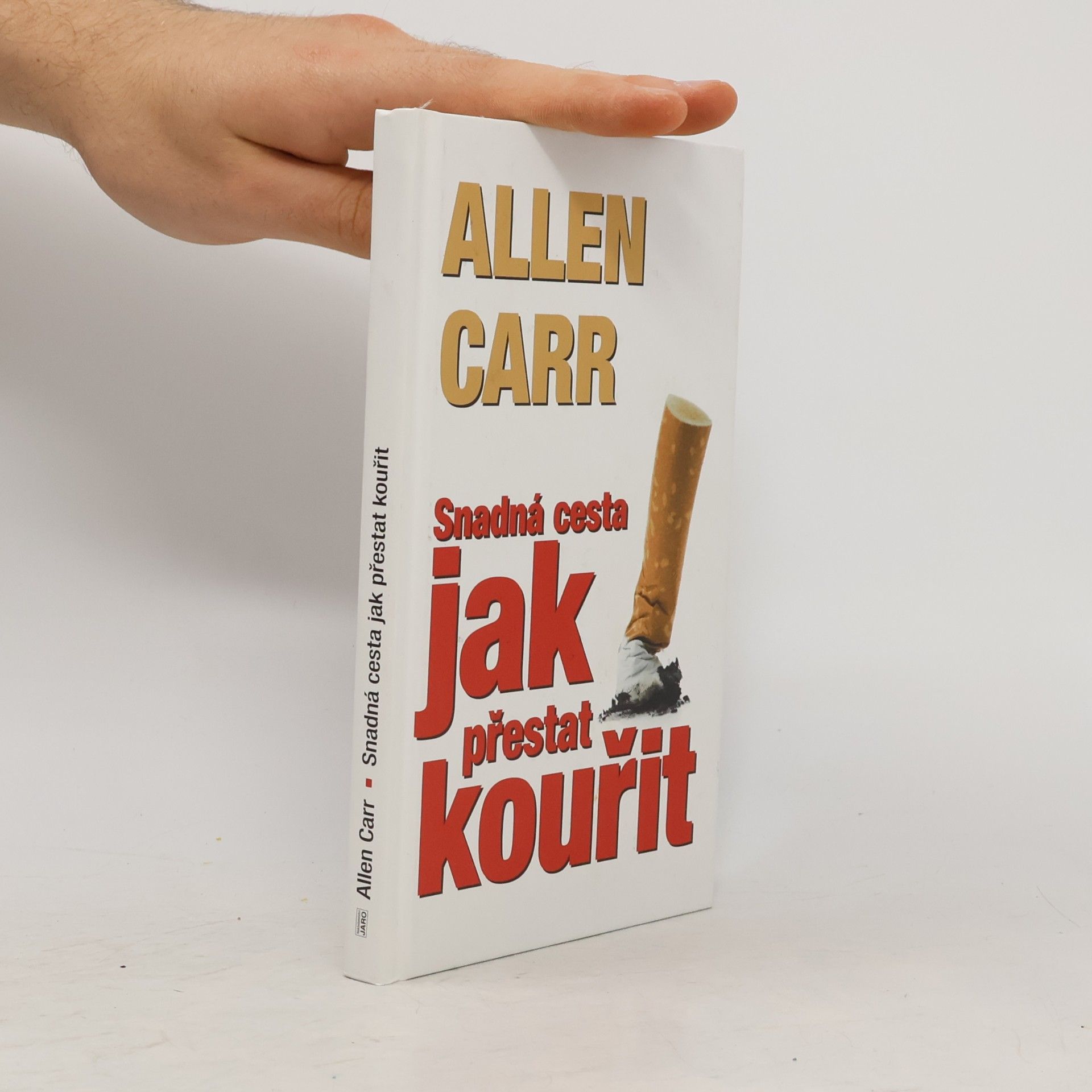 Allen Carr Jak přestat kouřit