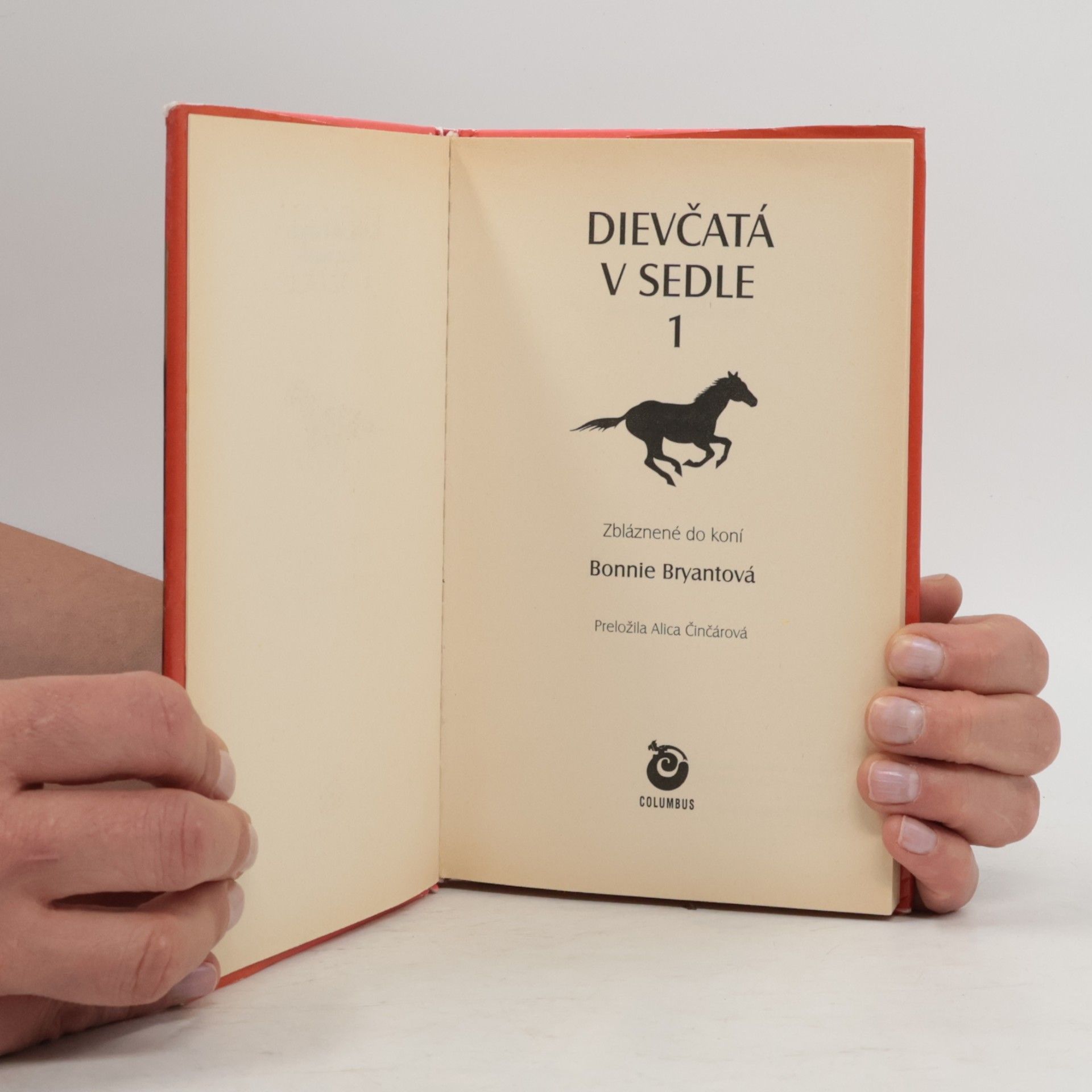 Bonnie Bryant Dievčatá v sedle 1. Zbláznené do koní