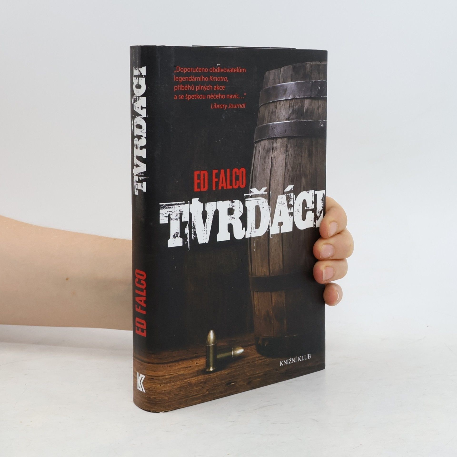 Ed Falco Tvrďáci