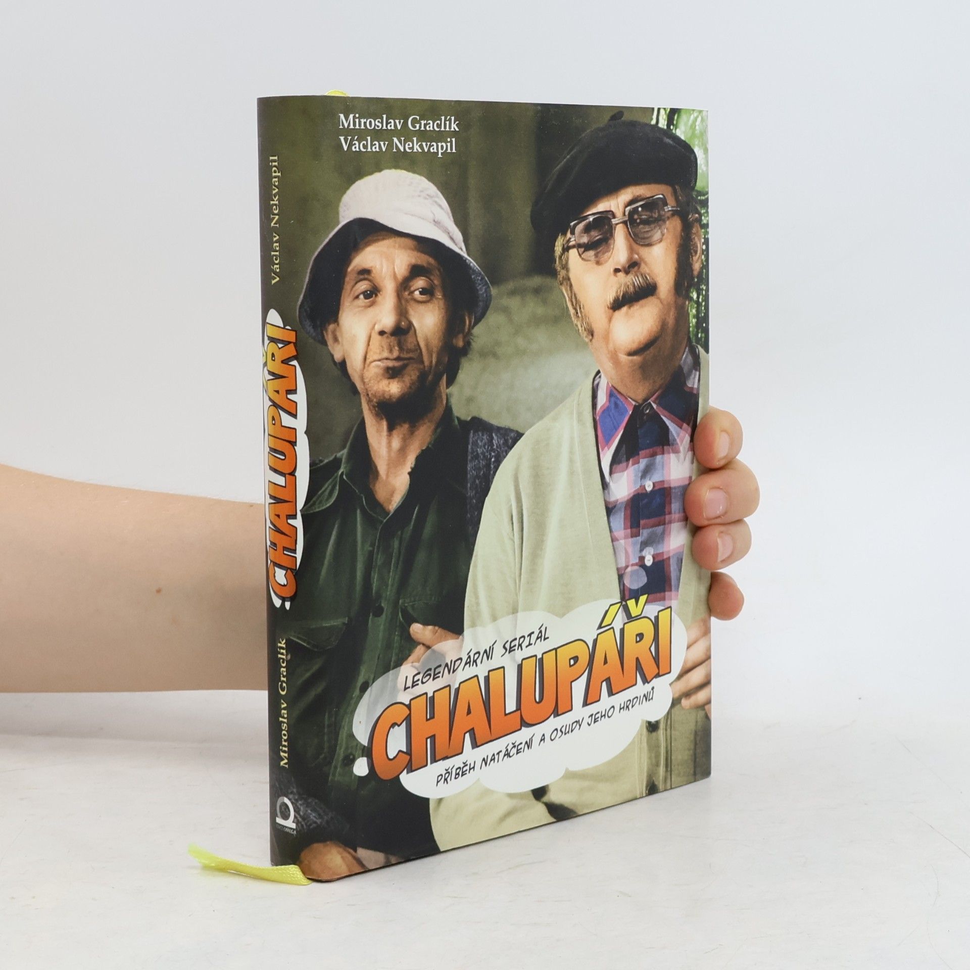 Václav Nekvapil Chalupáři: Legendární seriál: Příběh natáčení a osudy jeho hrdinů