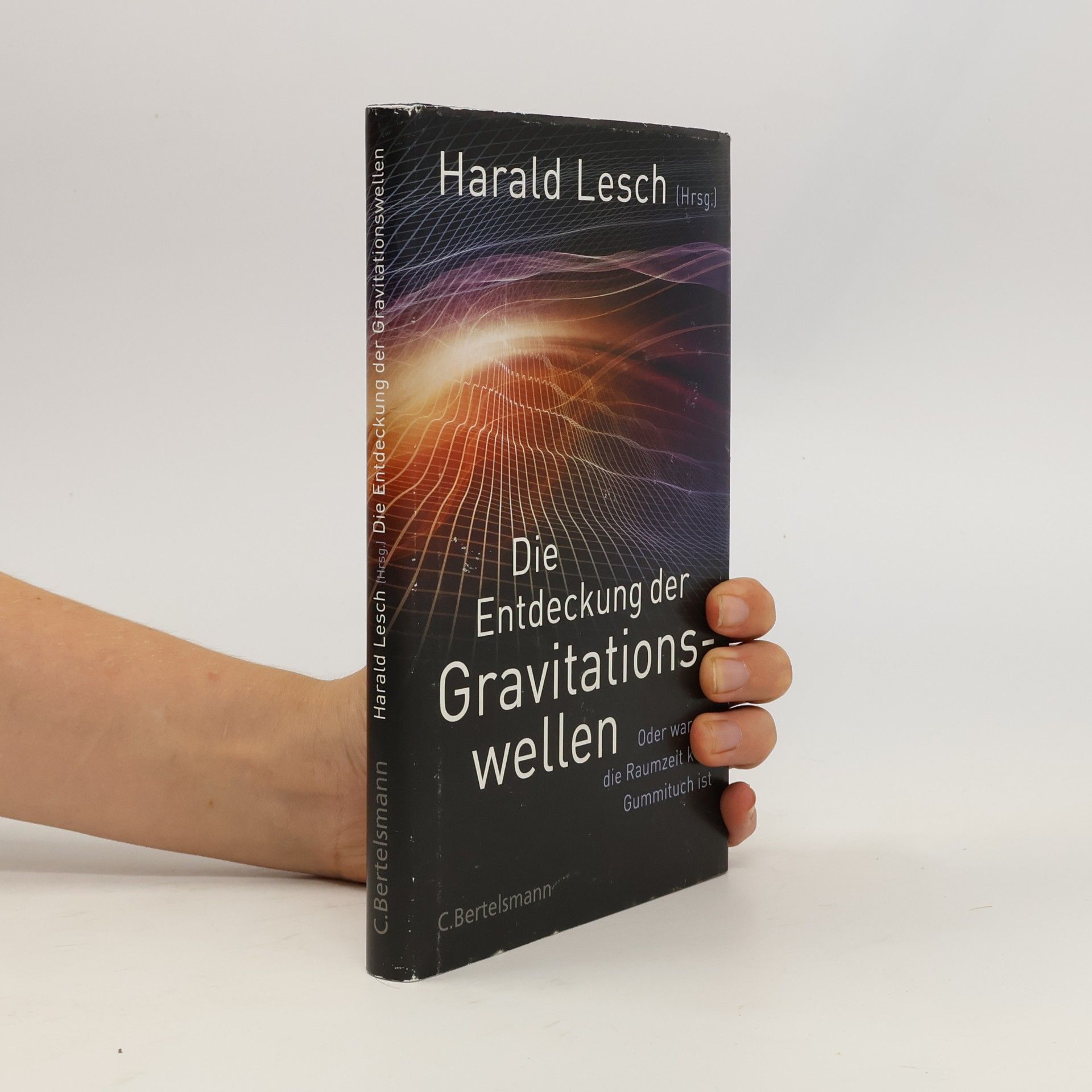 Harald Lesch Die Entdeckung der Gravitationswellen
