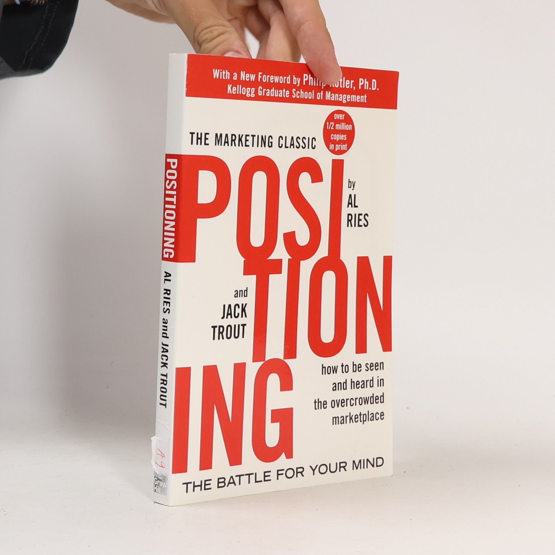 Al Ries Positioning : the battle for your mind
