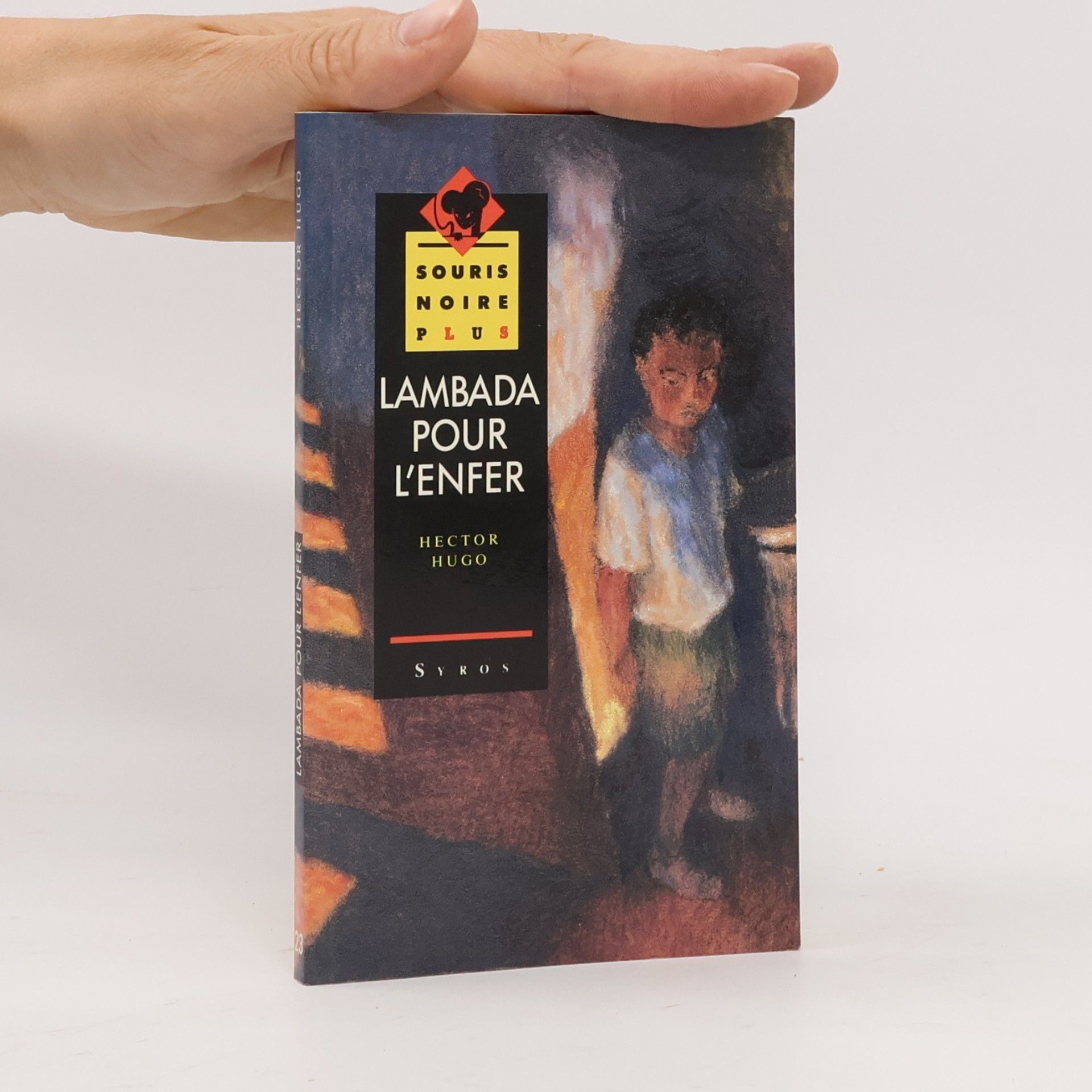 Hector Hugo Souris Noire Plus - 23: Lambada pour l'enfer