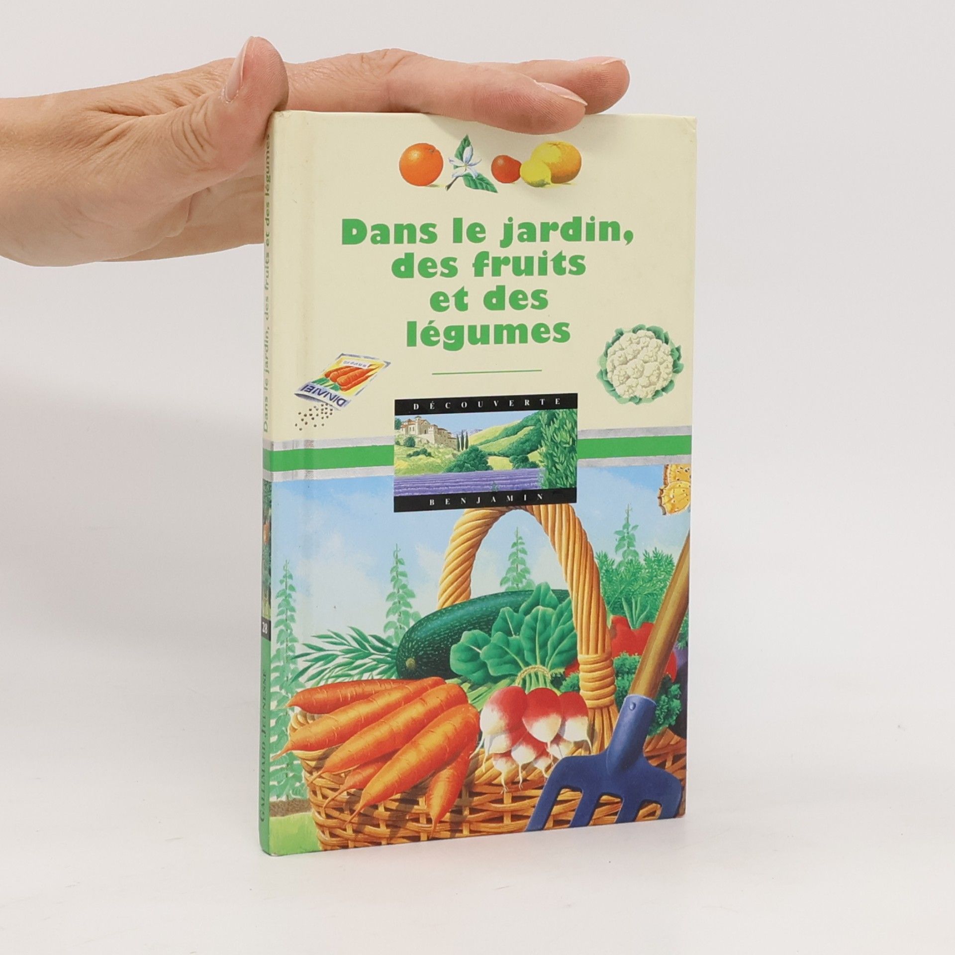 Découverte Benjamin - 2: Dans le jardin, des fruits et des légumes
