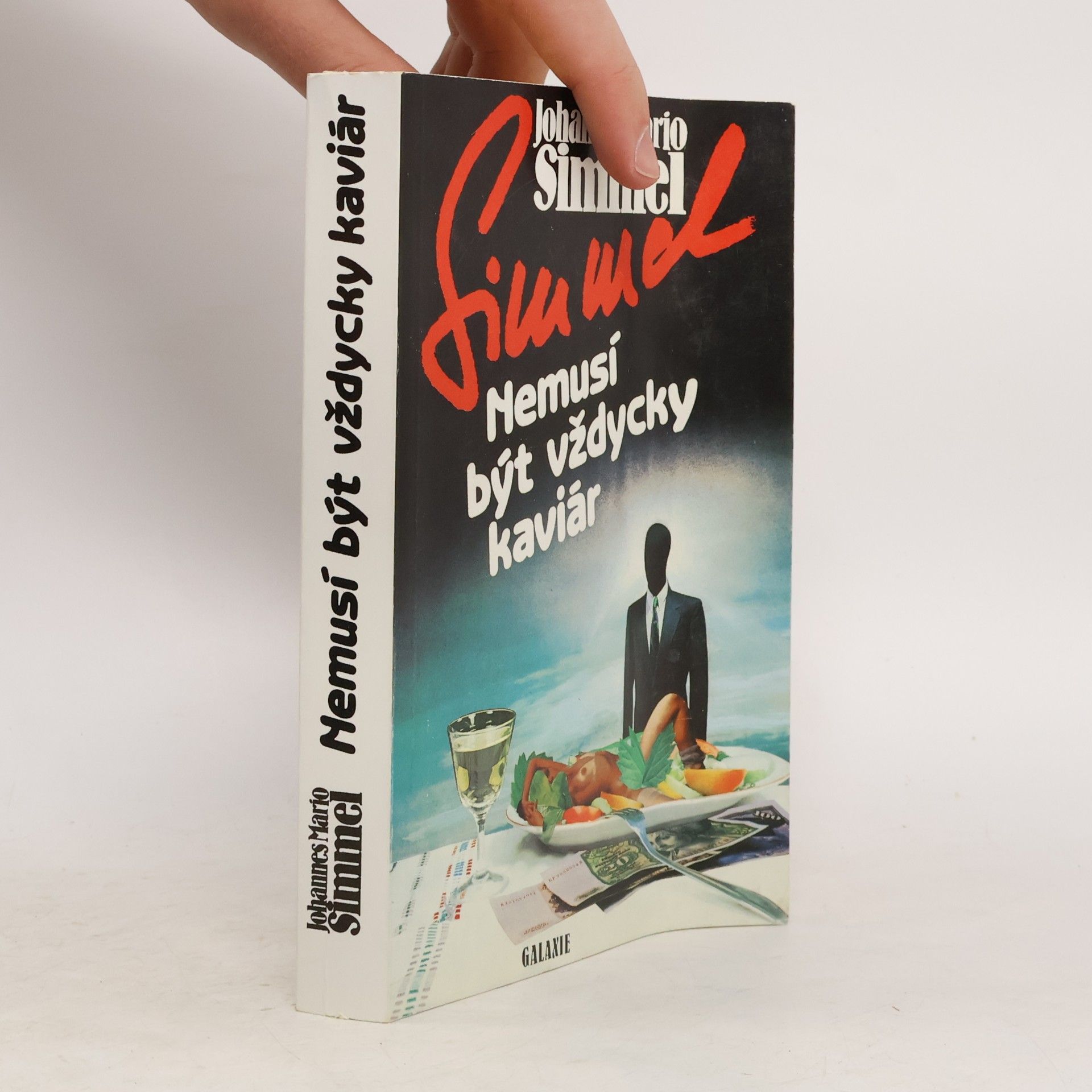 Johannes Mario Simmel Nemusí být vždycky kaviár