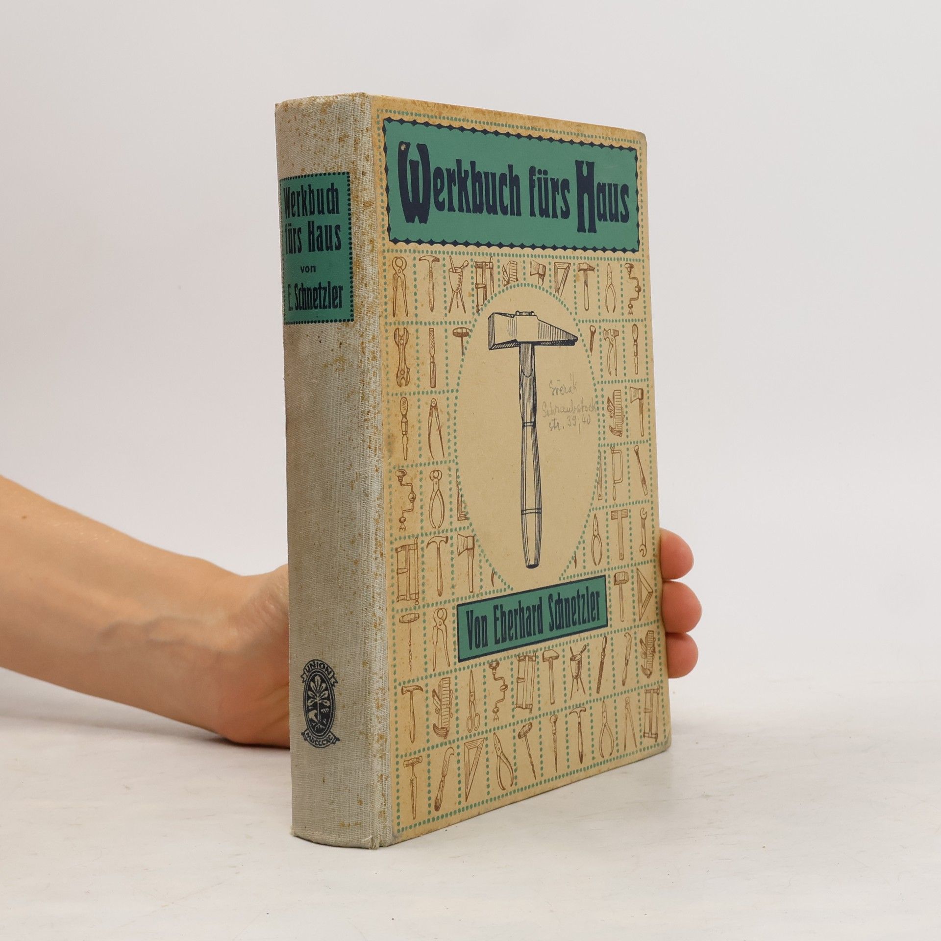 Eberhard Schnetzler Werkbuch fürs Haus