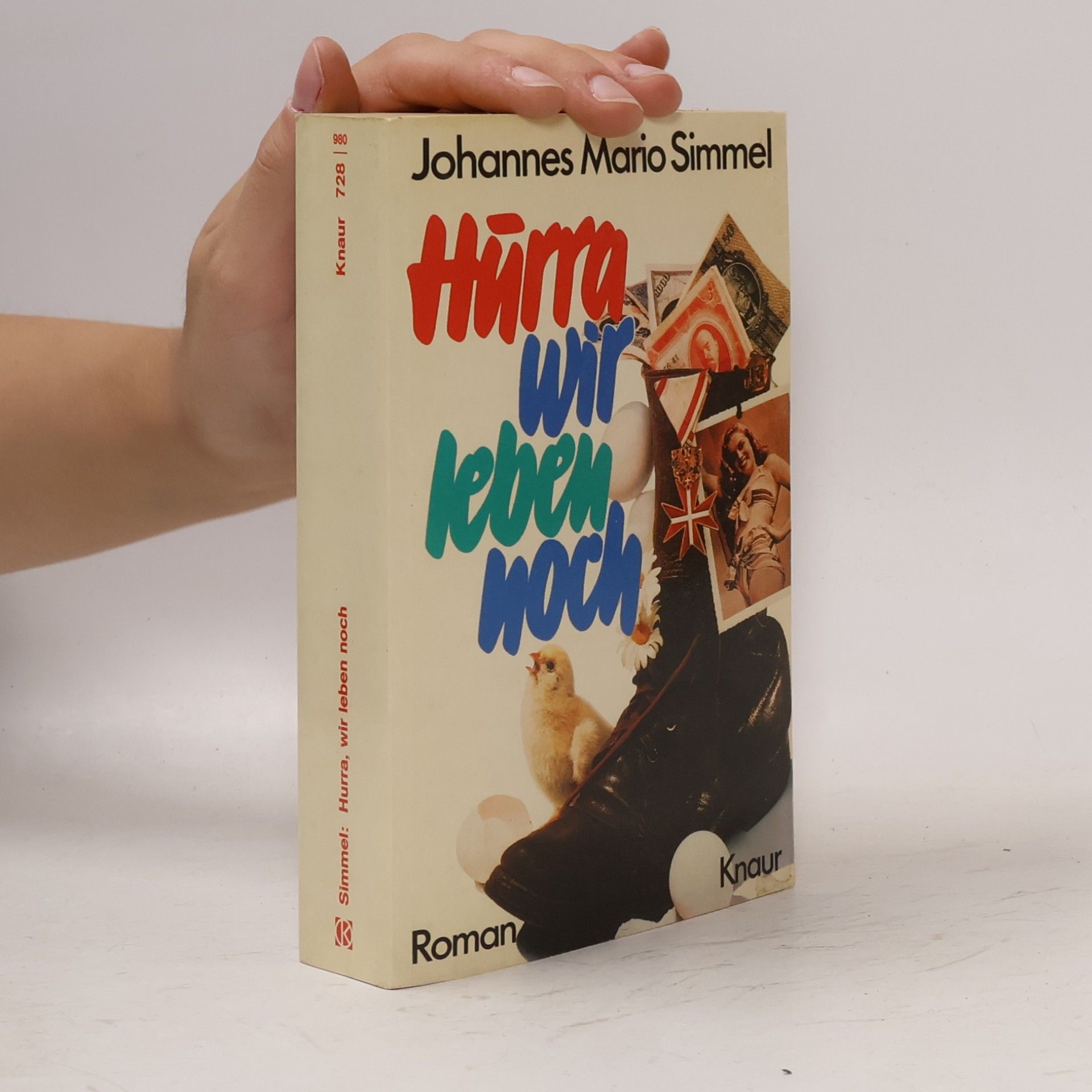 Johannes Mario Simmel Hurra, wir leben noch