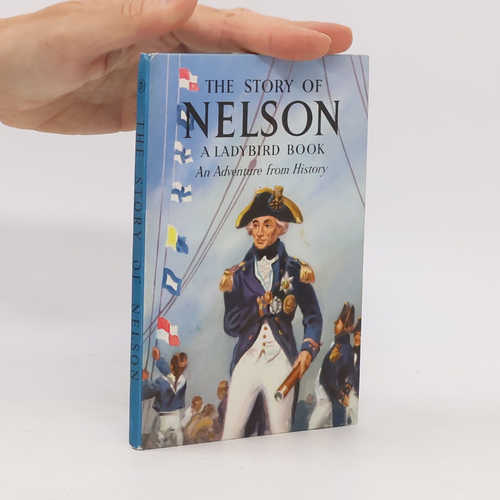 The Story of Nelson: An Adventure from History