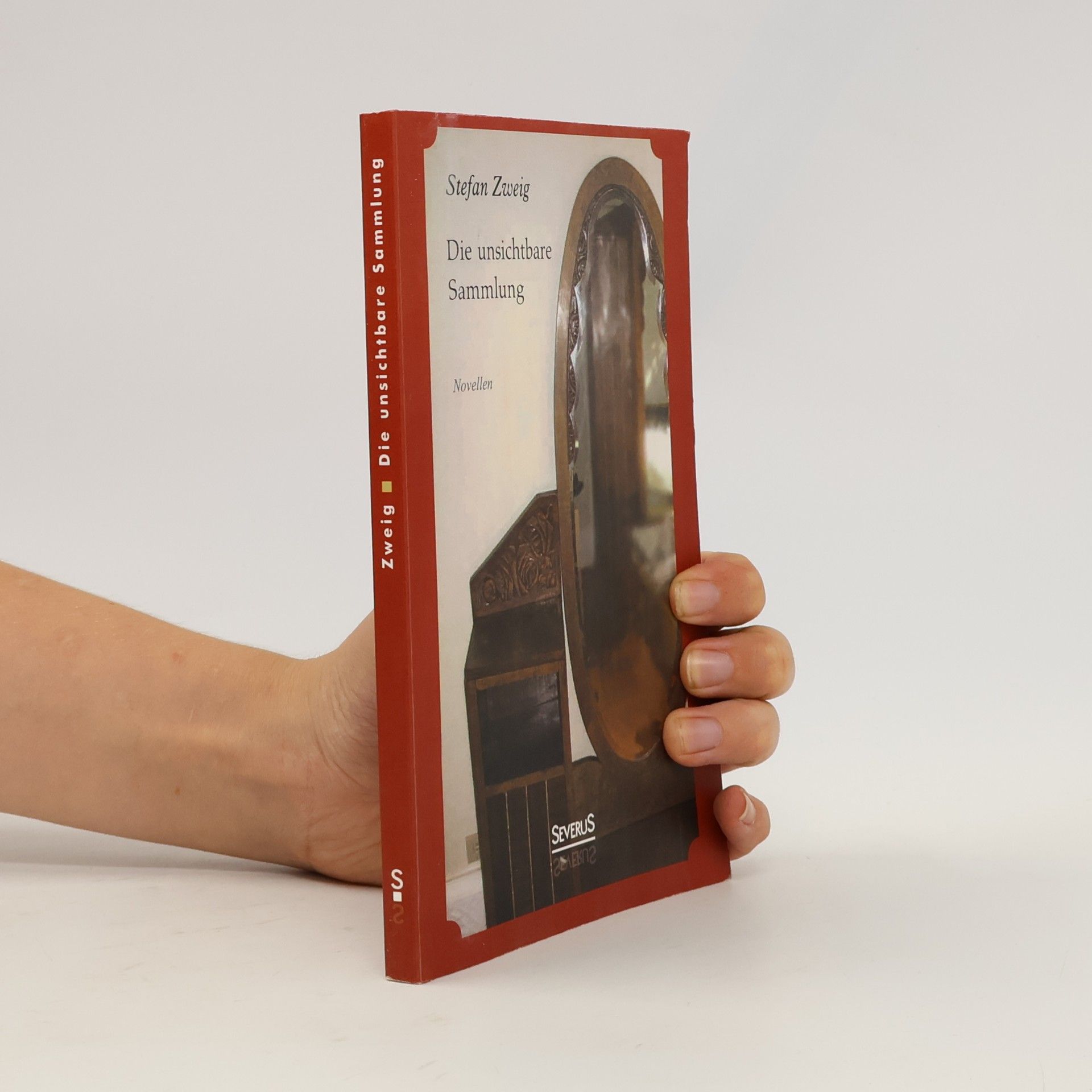 Stefan Zweig Die unsichtbare Sammlung