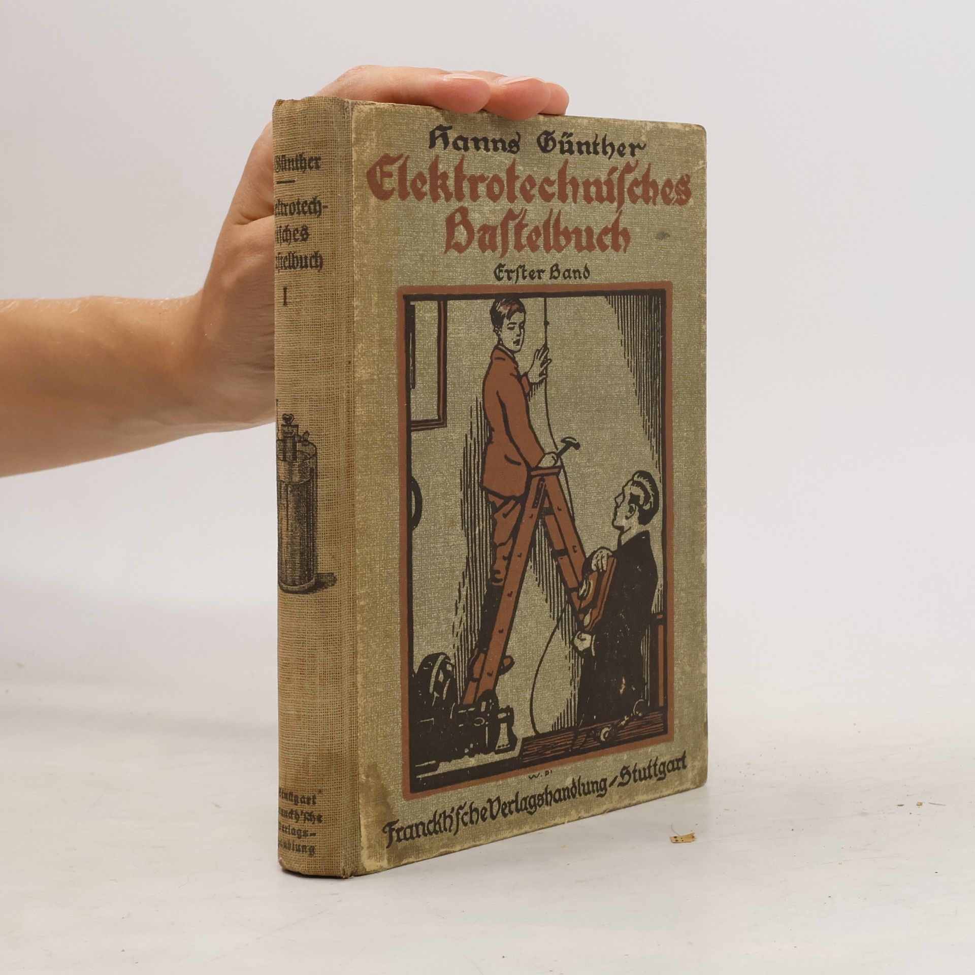 Elektrotechnisches Bastelbuch I