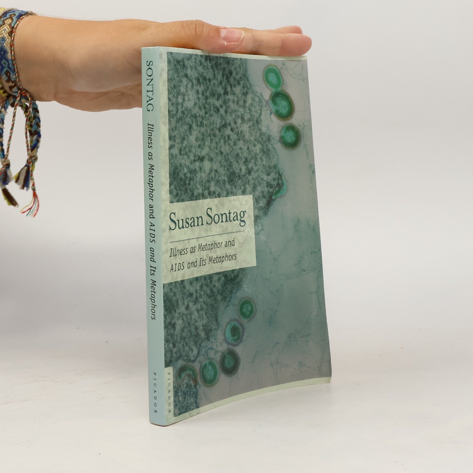 Susan Sontag Illness as Metaphor and AIDS and Its Metaphors
