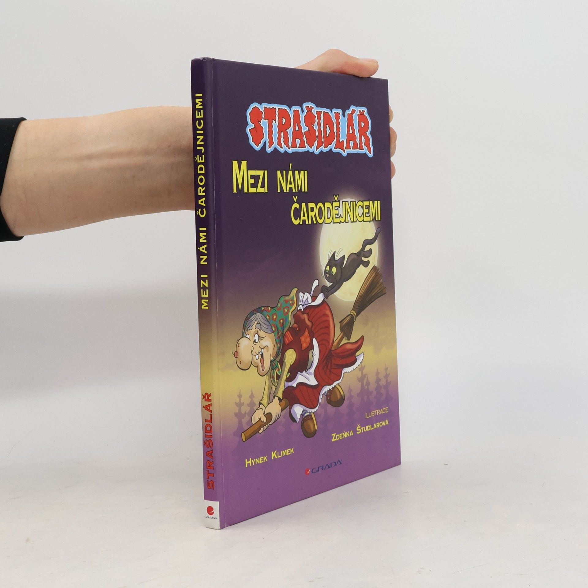Hynek Klimek Strašidlář. Mezi námi čarodějnicemi