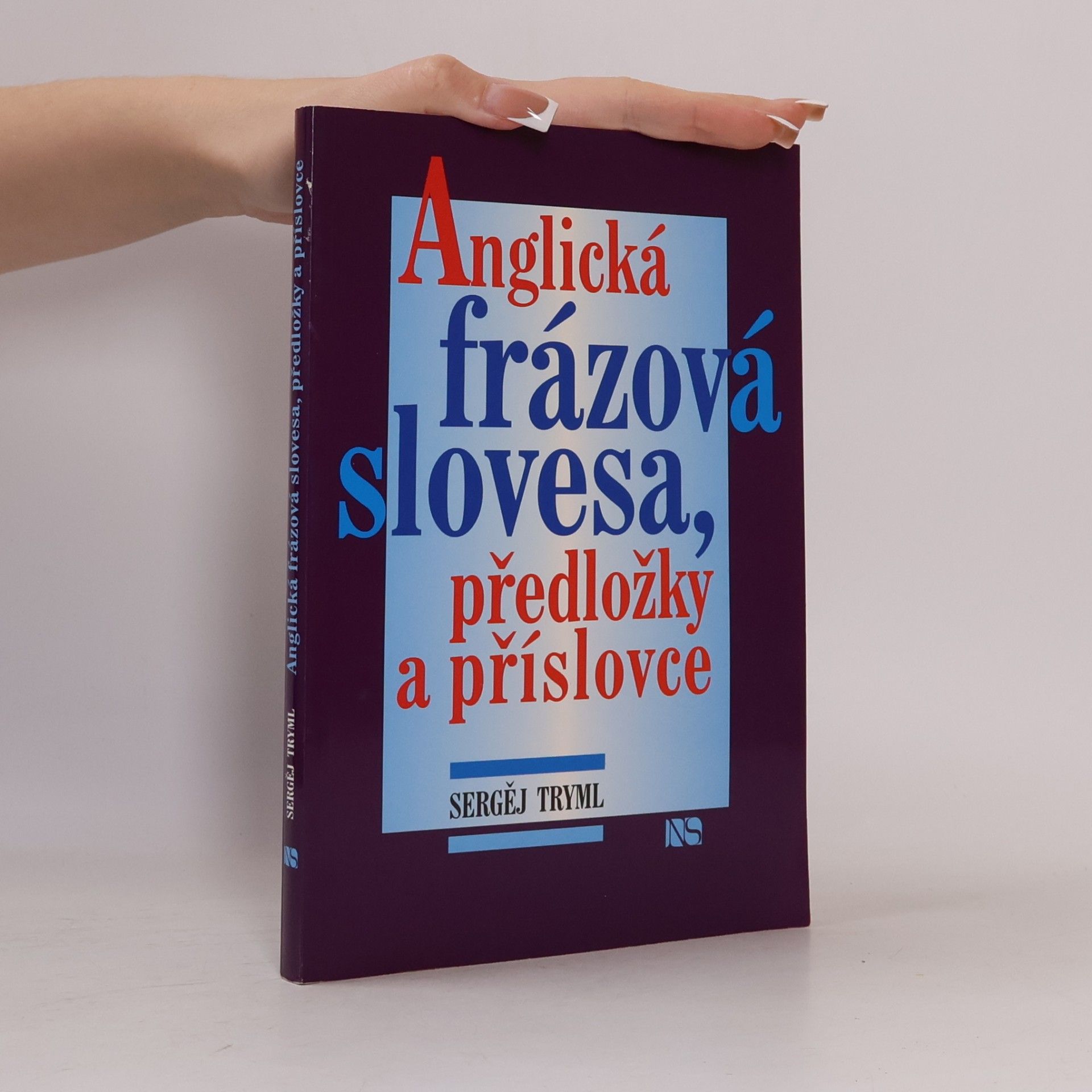 Anglická frázová slovesa, předložky a příslovce