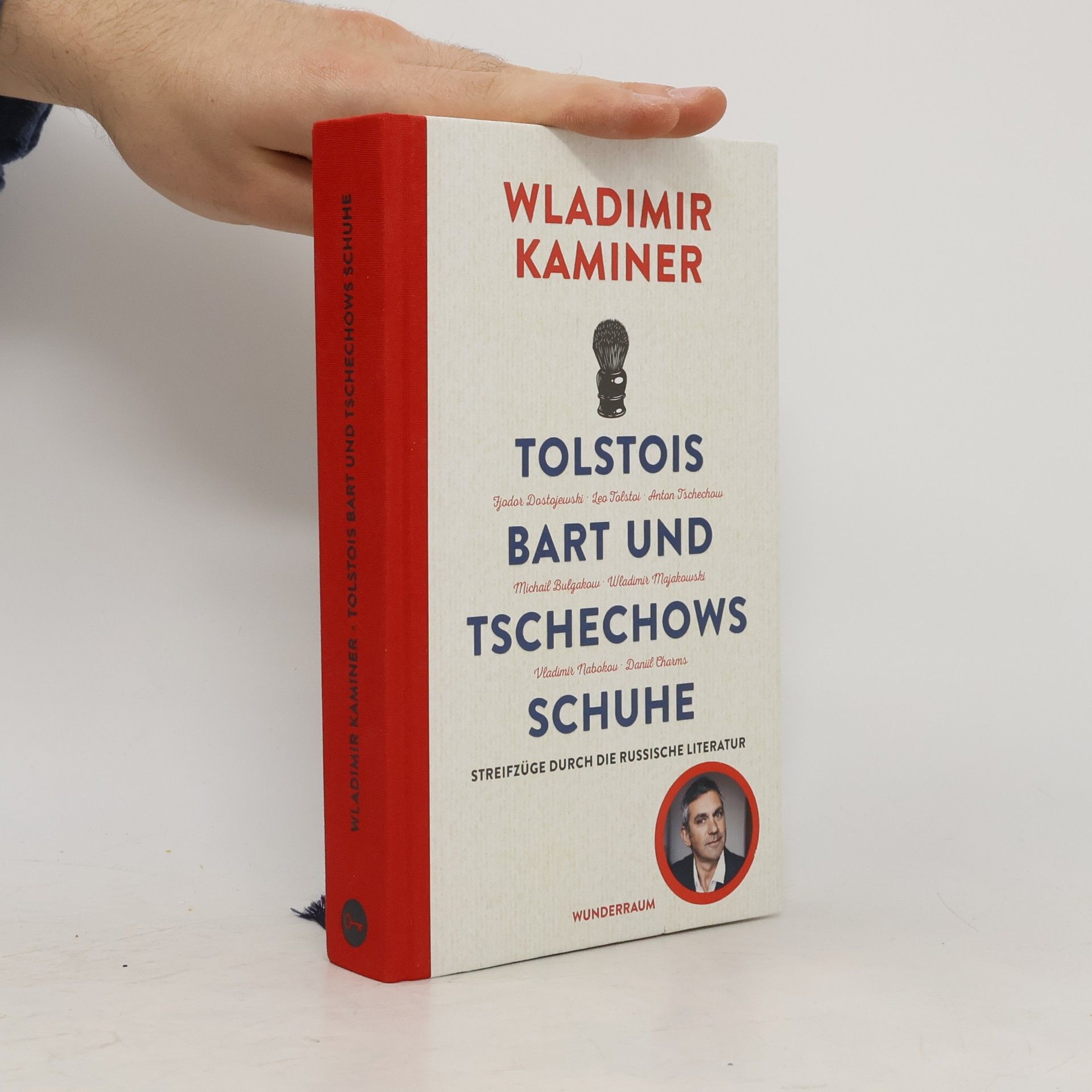Wladimir Kaminer Tolstois Bart und Tschechows Schuhe