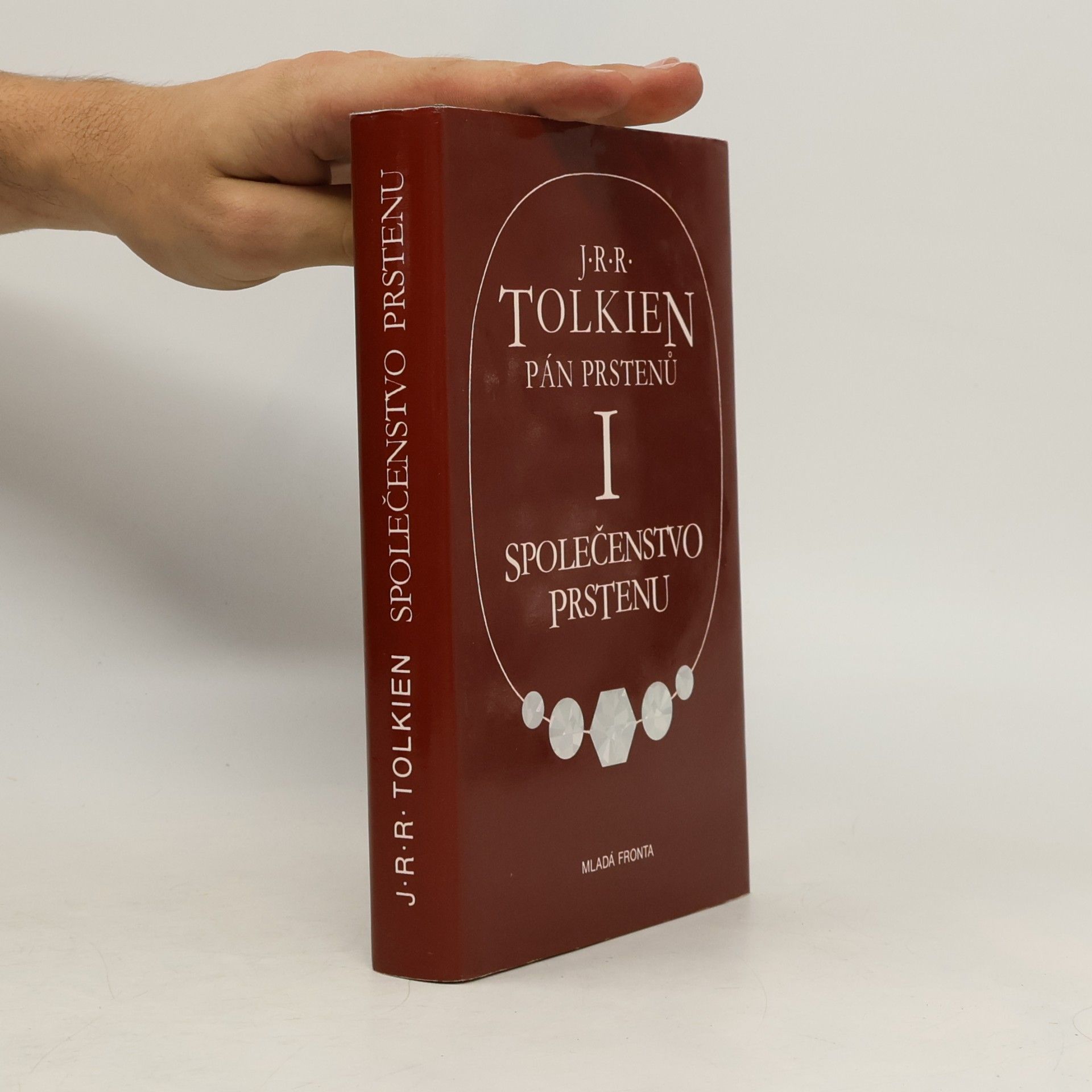 John Ronald Reuel Tolkien Pán prstenů I. Společenstvo prstenu