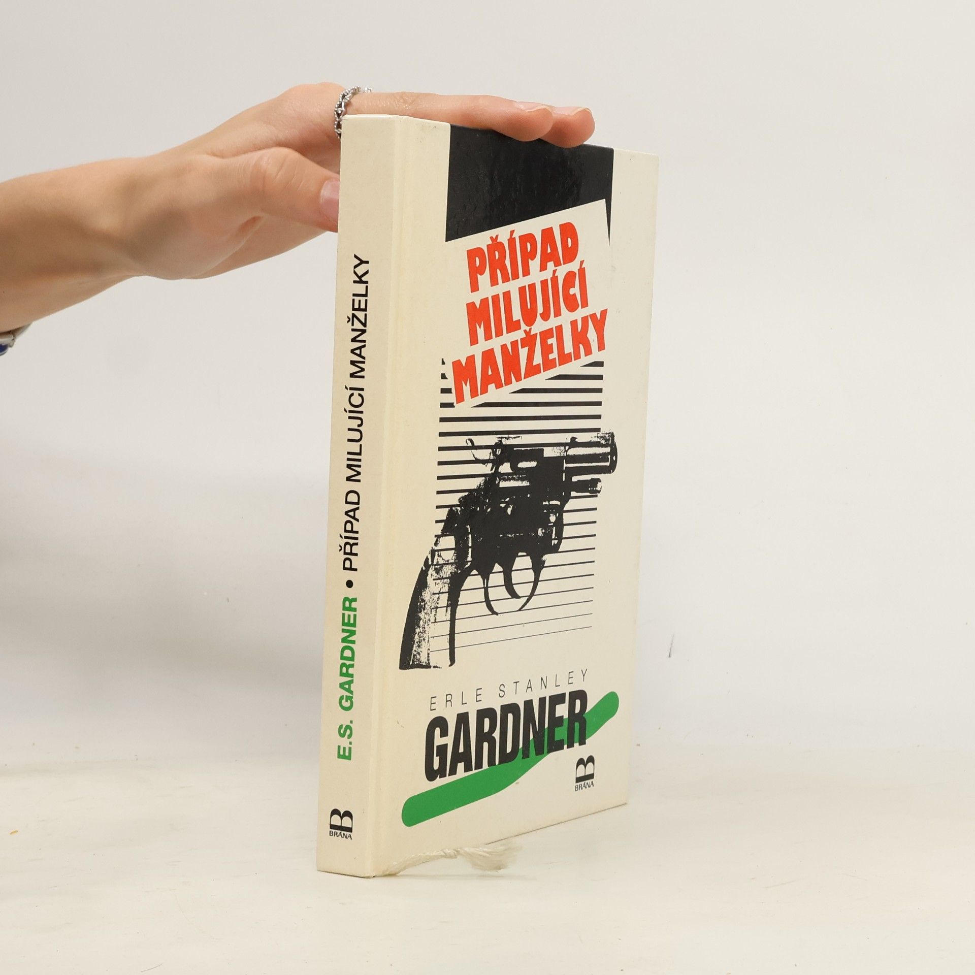 Erle Stanley Gardner Případ milující manželky