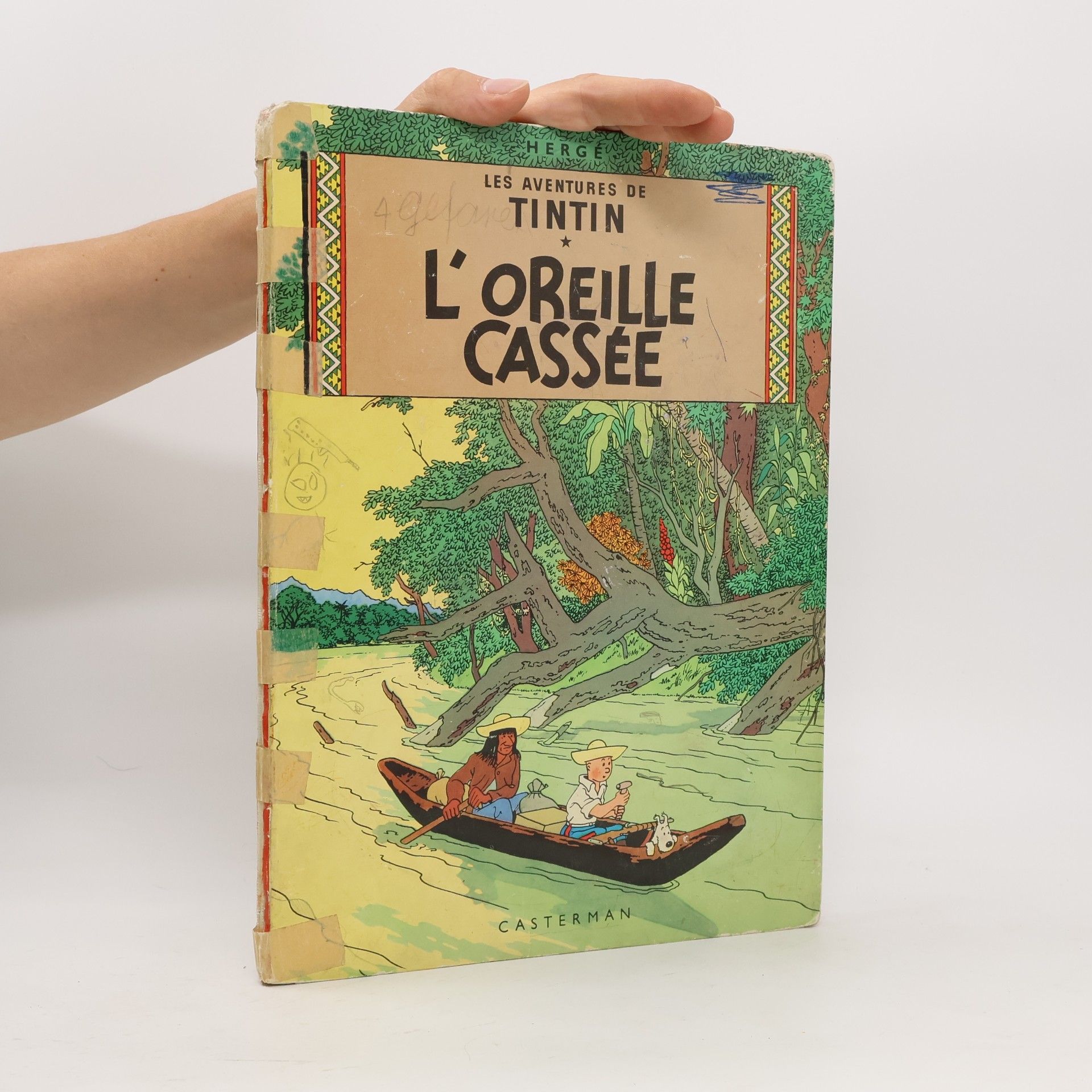 Hergé Les aventures de Tintin. L'Oreille casseé
