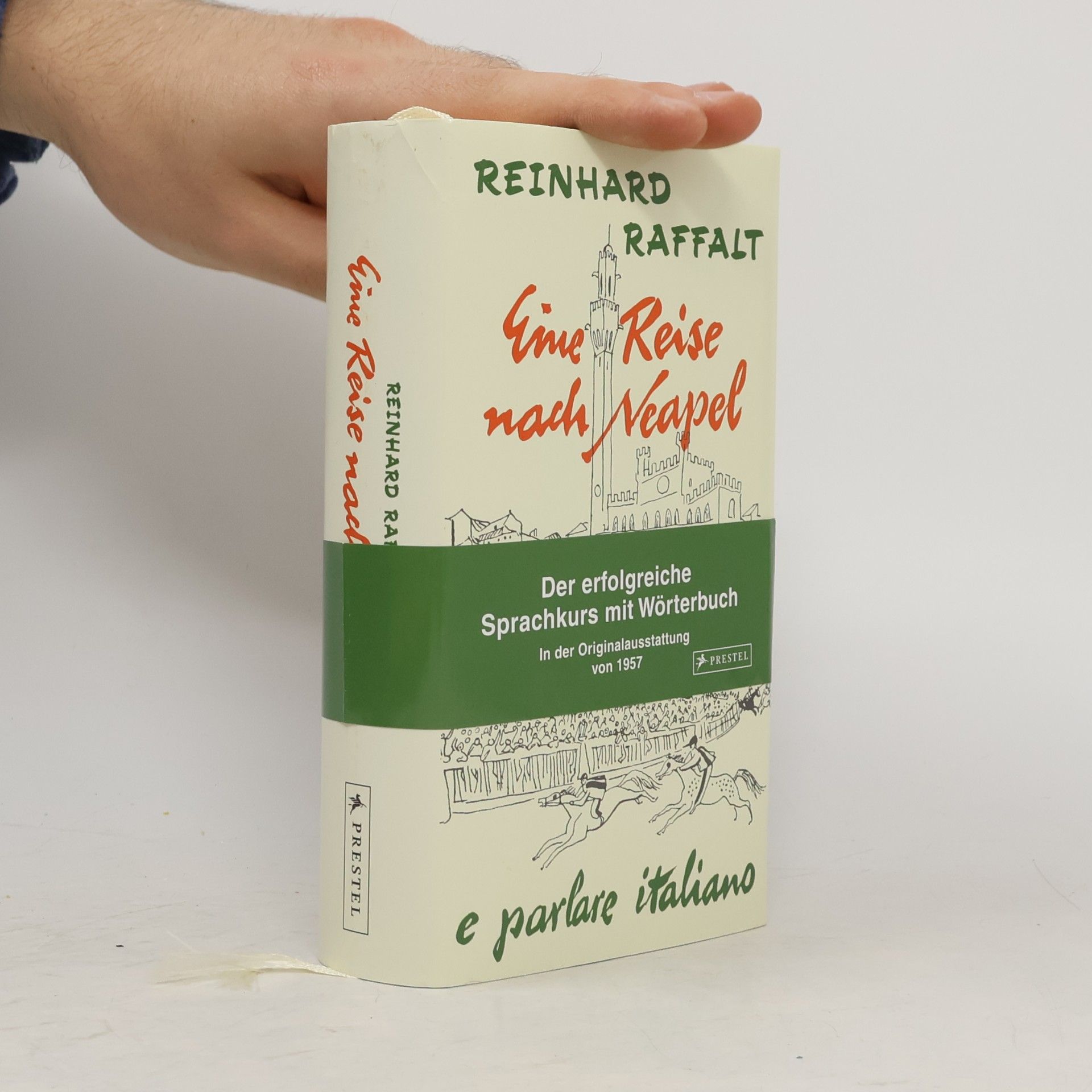 Eine Reise nach Neapel - Der erfolgreiche Sprachkurs mit Wörterbuch italienisch/deutsch