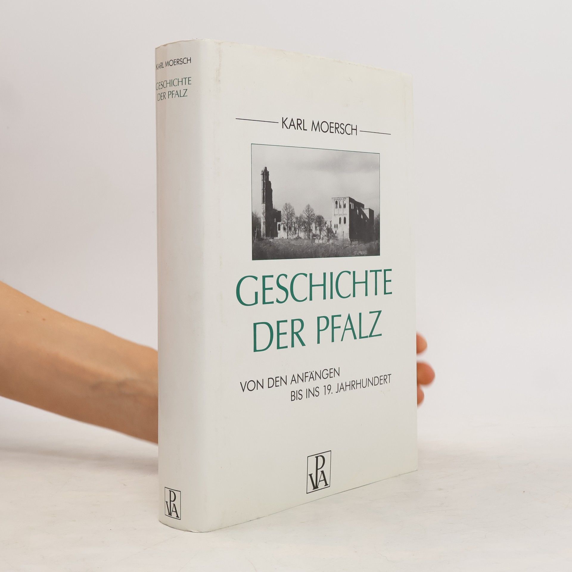 Karl Moersch Geschichte der Pfalz