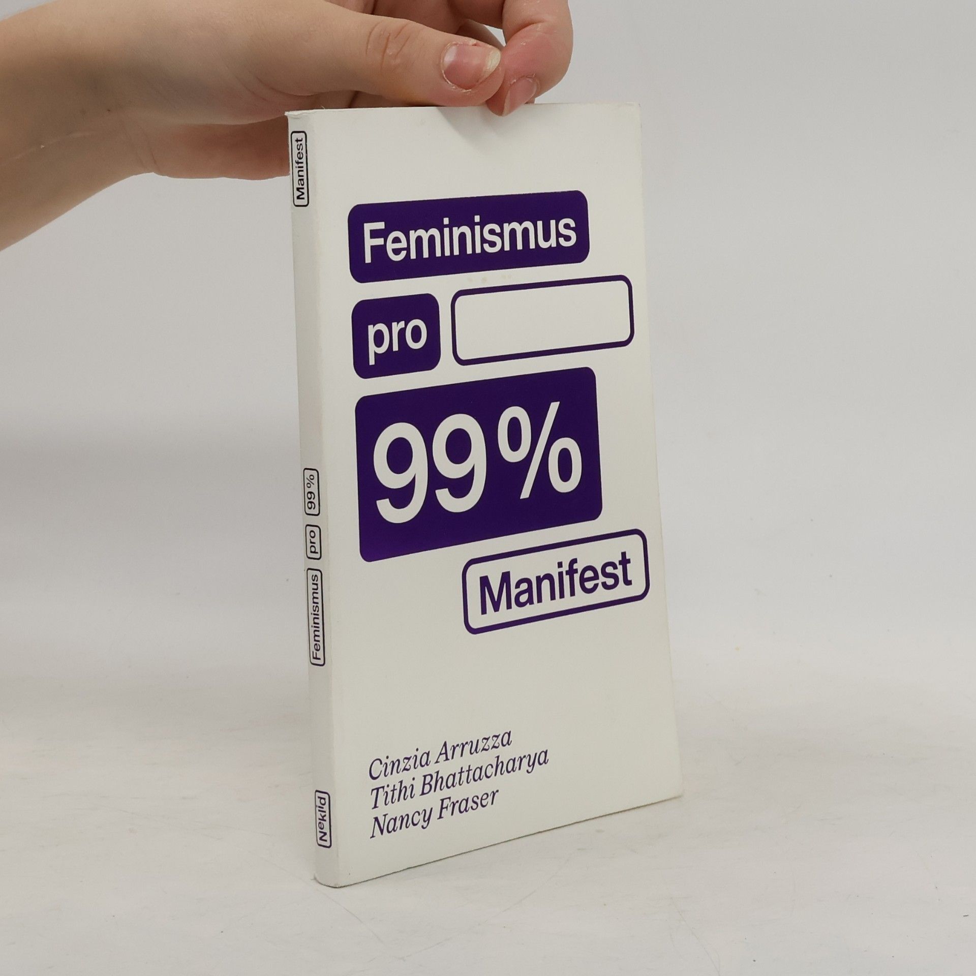 Cinzia Arruzza Feminismus pro 99 procent: Manifest