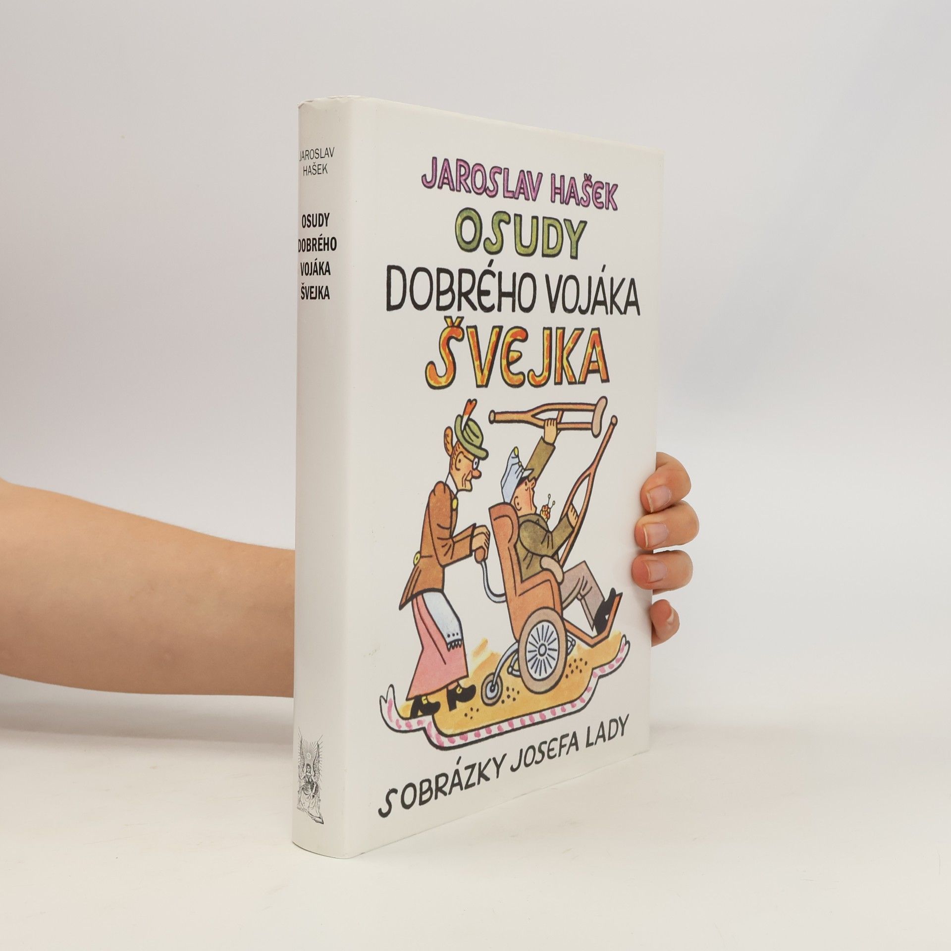 Jaroslav Hašek Osudy dobrého vojáka Švejka 1.-4. díl (1 svazek)