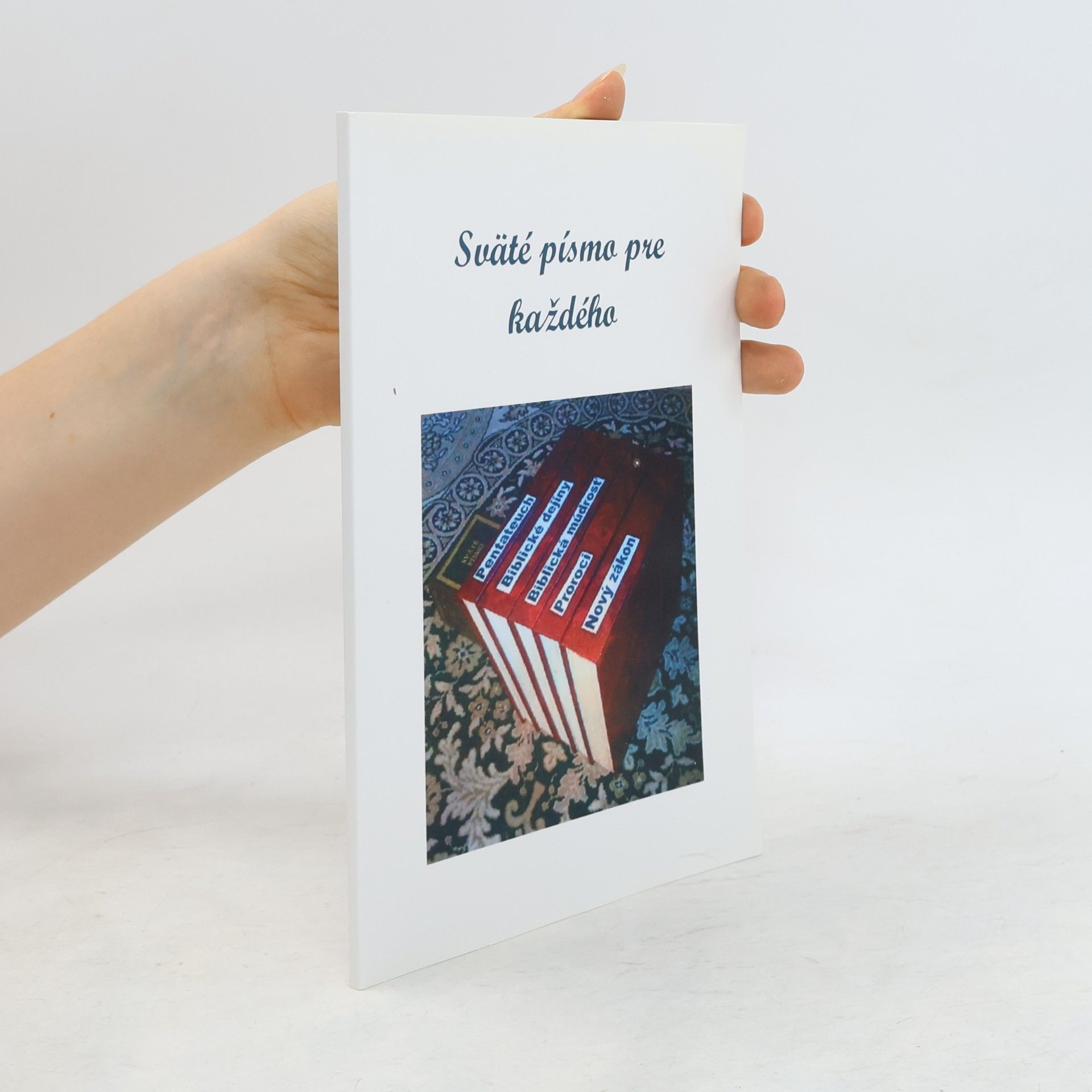 Autorenkollektiv Sväté písmo pre každého