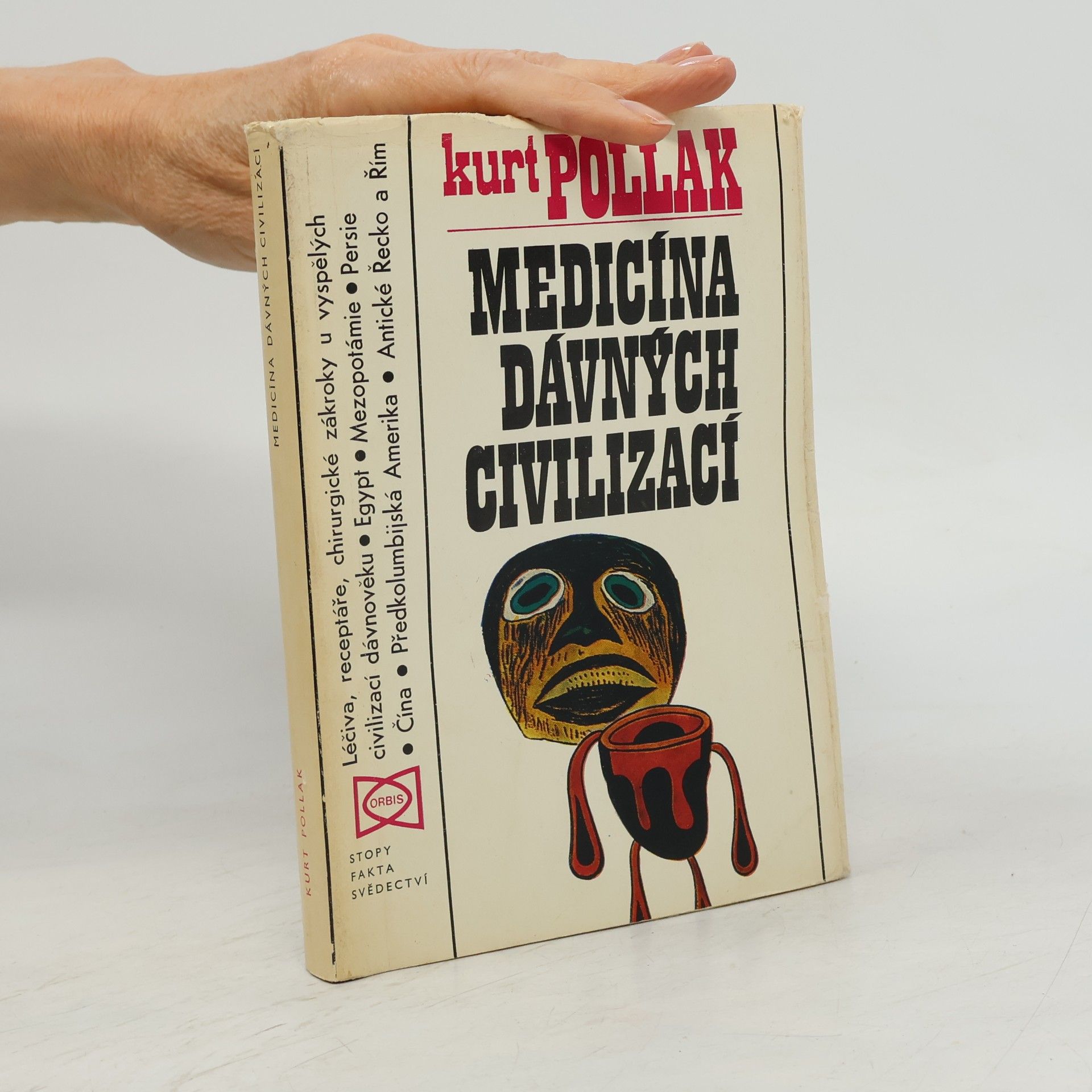 Kurt Pollak Medicína dávných civilizací