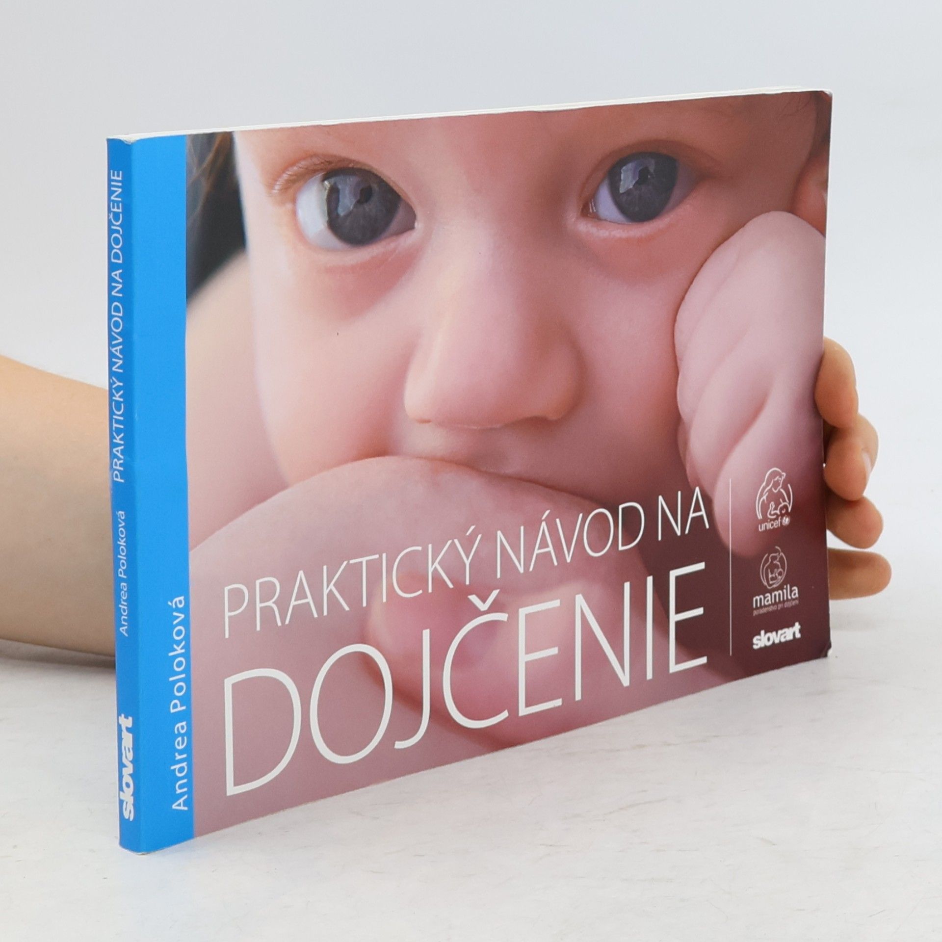 Andrea Poloková Praktický návod na dojčenie