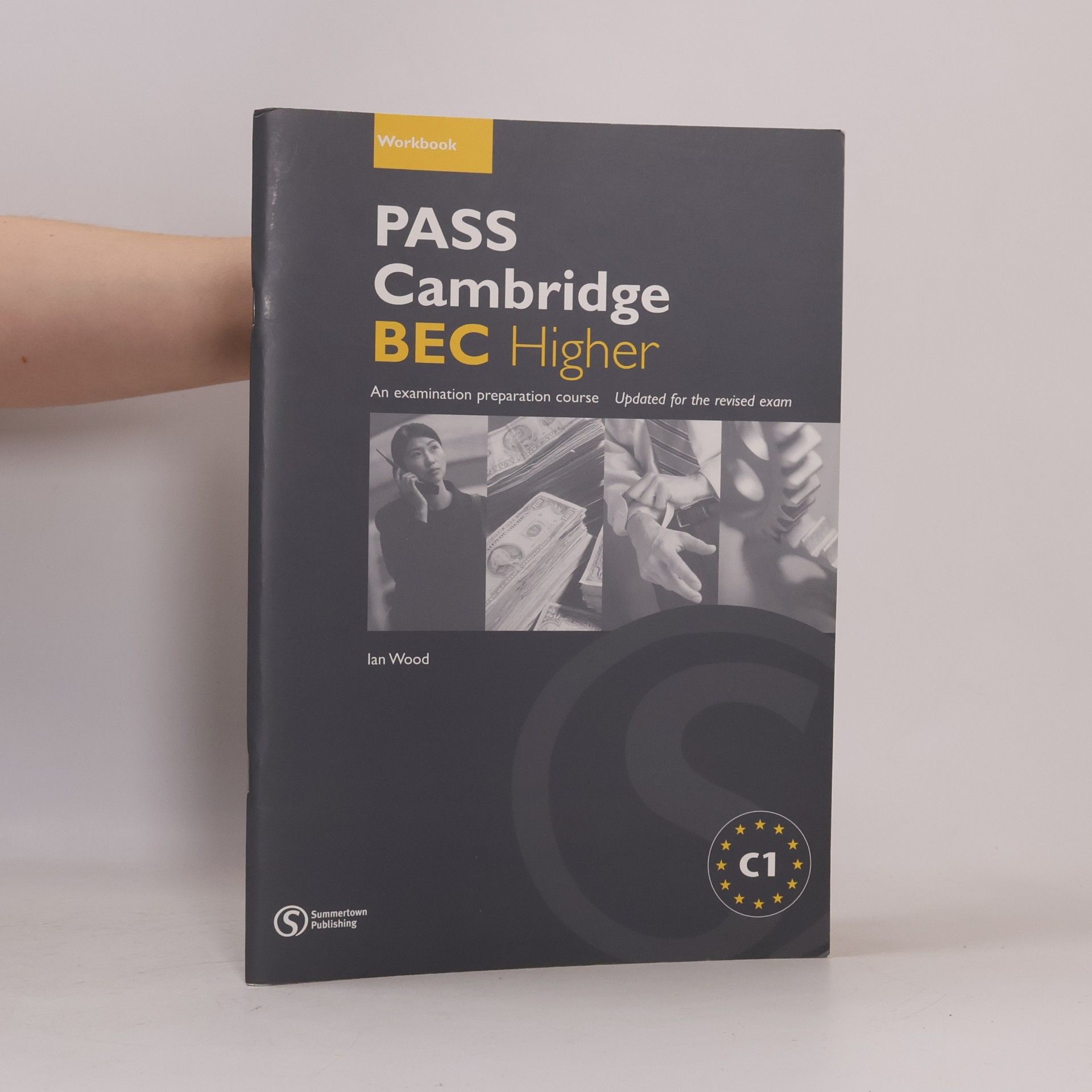 Luise Pile Pass Cambridge BEC. Higher. Workbook