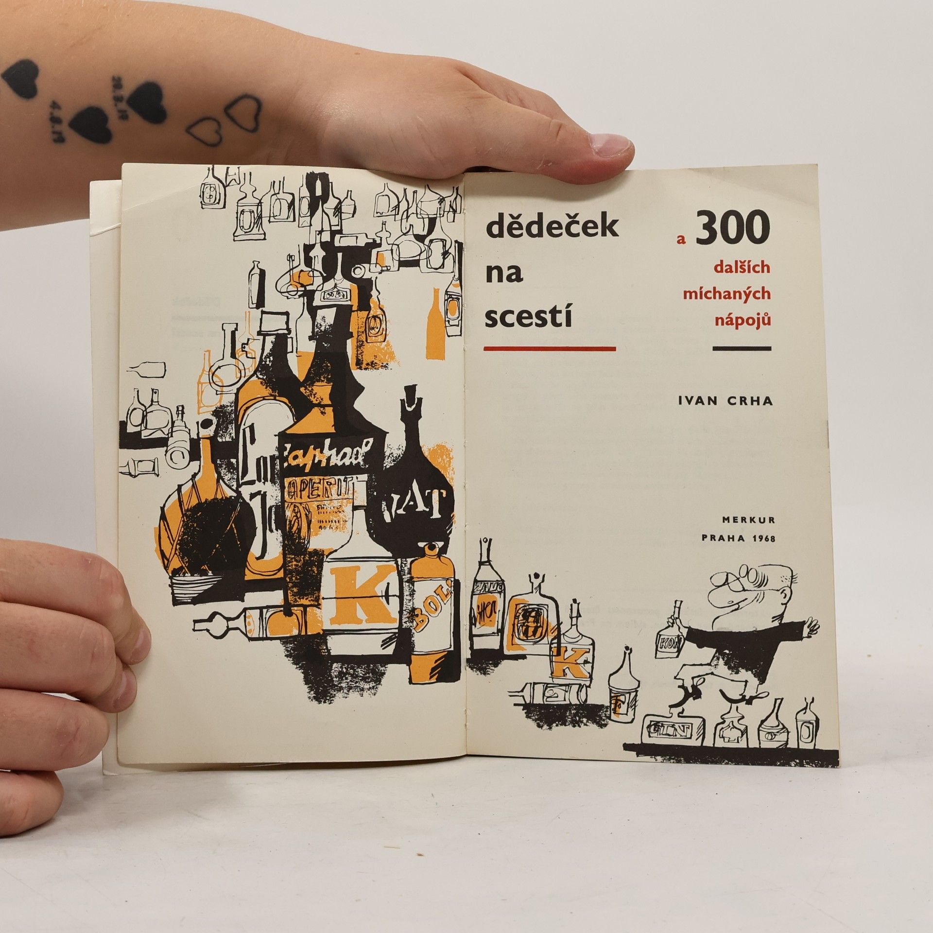 Ivan Crha Dědeček na scestí a 300 dalších míchaných nápojů