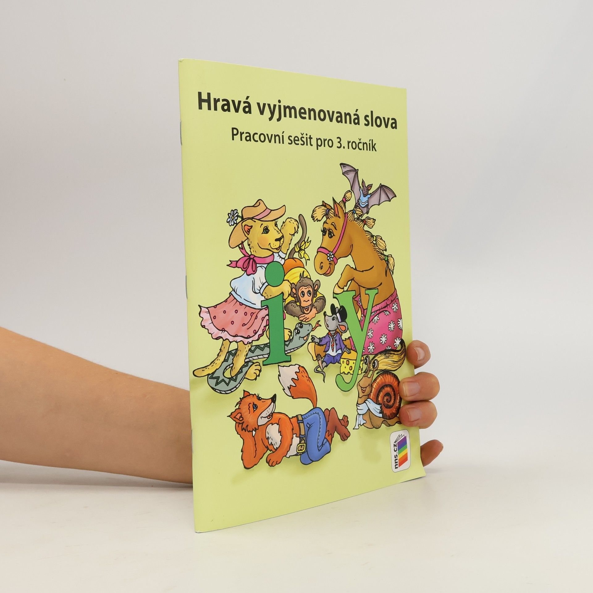 Lenka Bičanová Hravá vyjmenovaná slova : pracovní sešit pro 3. ročník