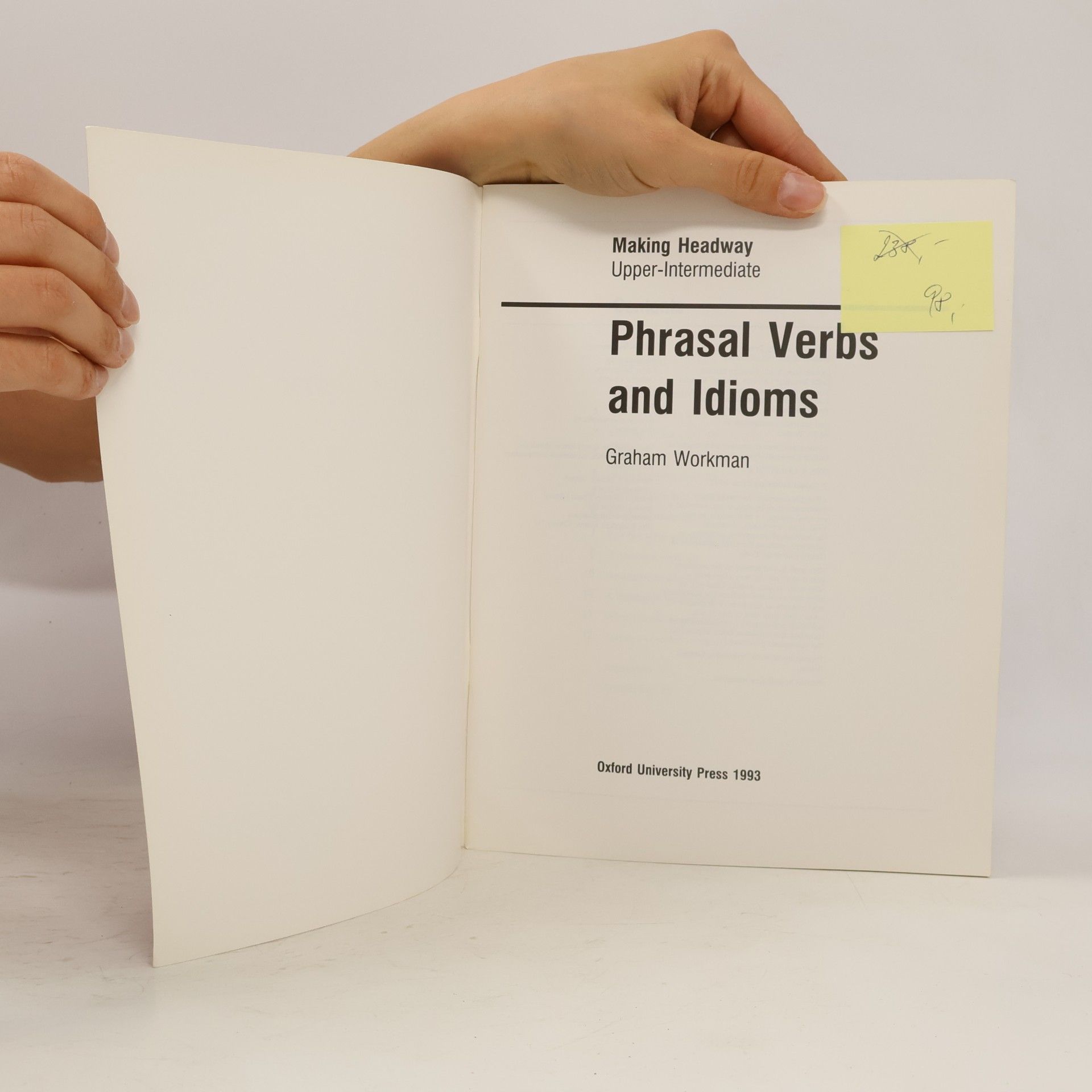 Graham Workman Phrasal Verbs and Idioms : Upper-intermediate
