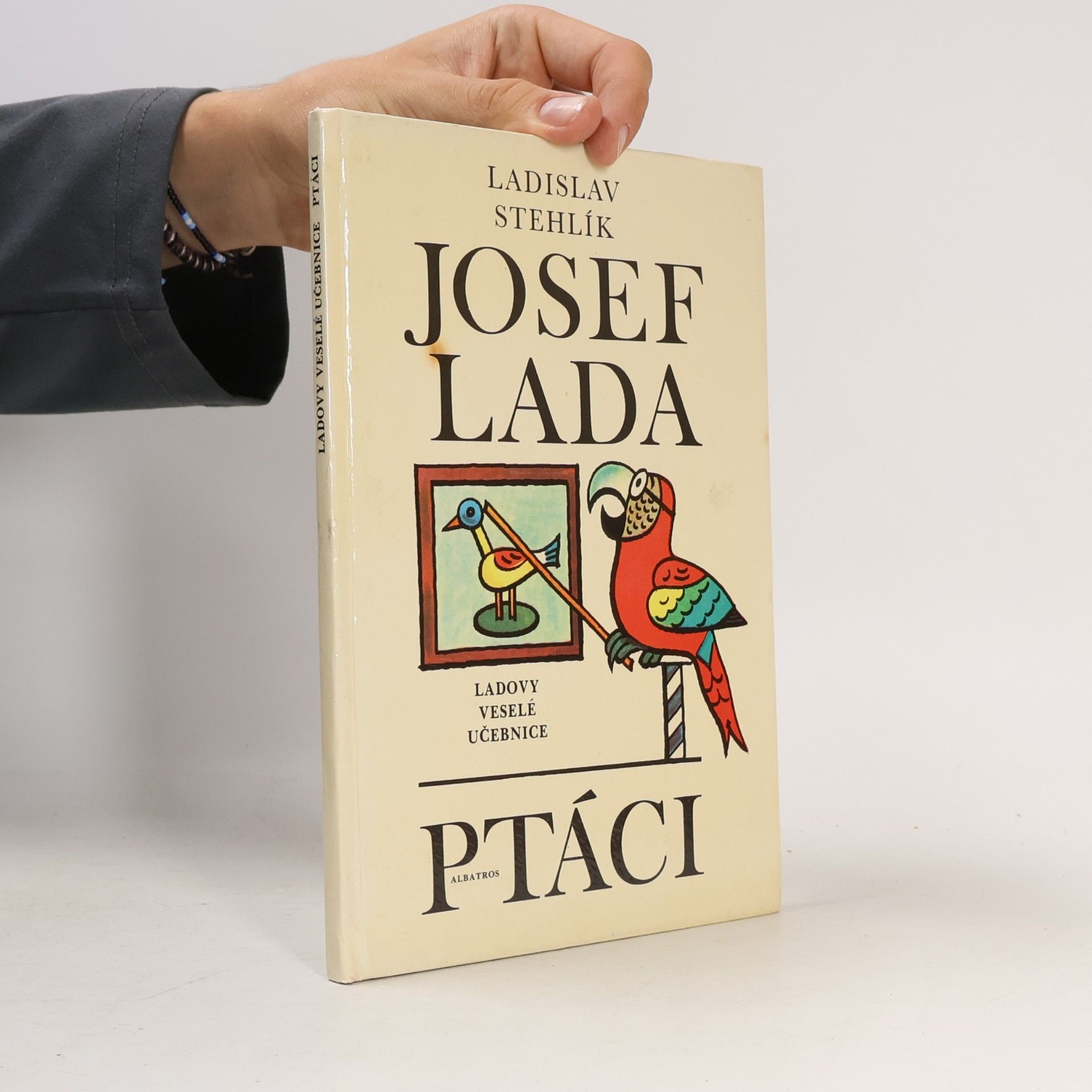 Ladislav Stehlík Ladovy veselé učebnice. Ptáci