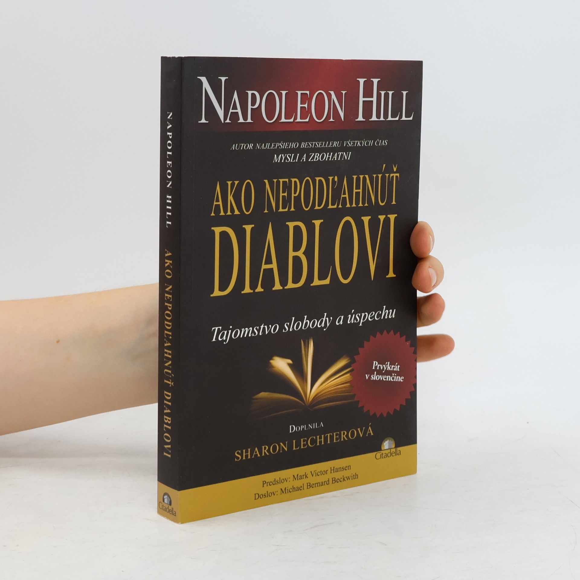Napoleon Hill Ako nepodľahnúť diablovi - Tajomstvo slobody a úspechu