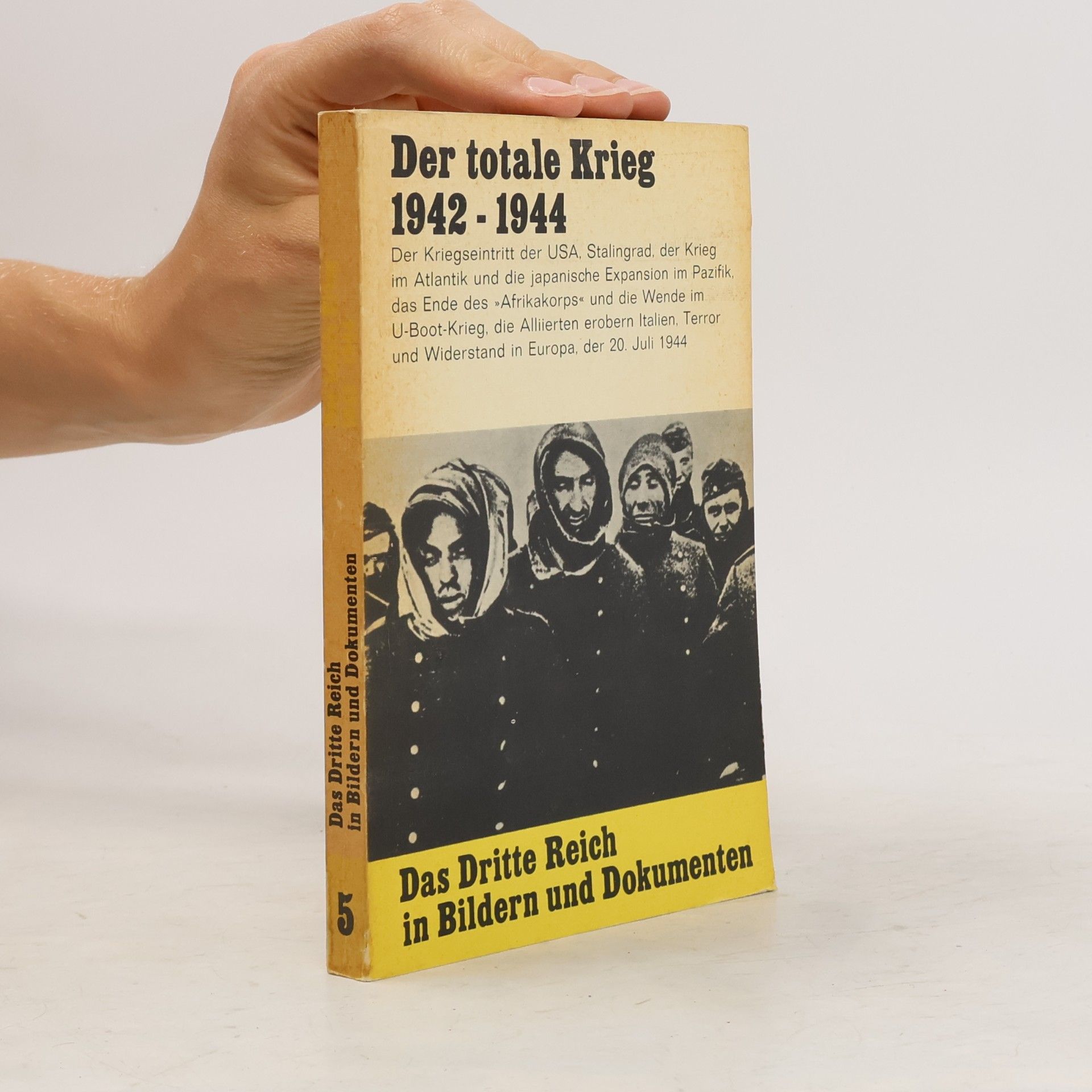 Kolektív autorov Der totale Krieg 1942-1944