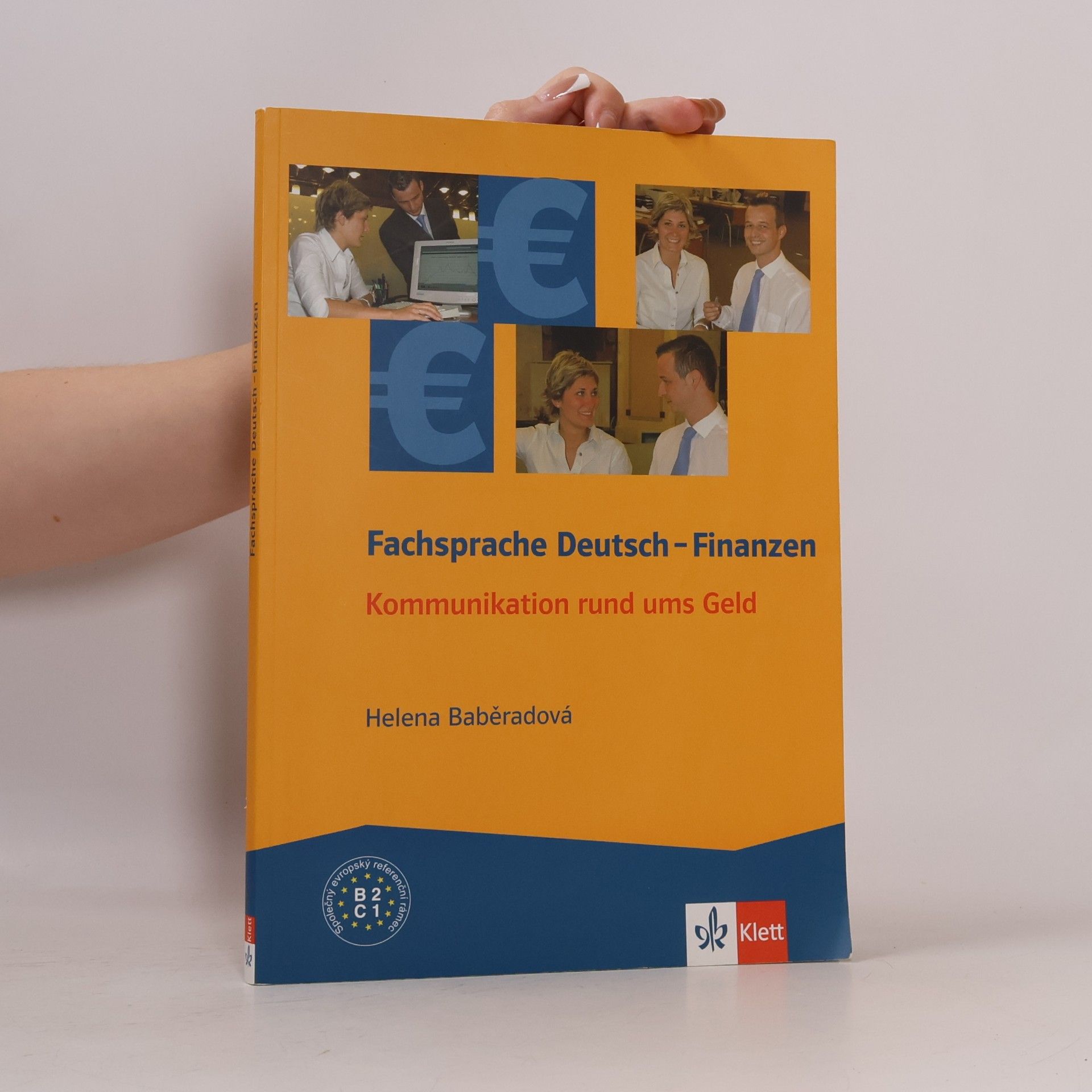 Helena Baběradová Fachsprache Deutsch - Finanzen : Kommunikation rund ums Geld