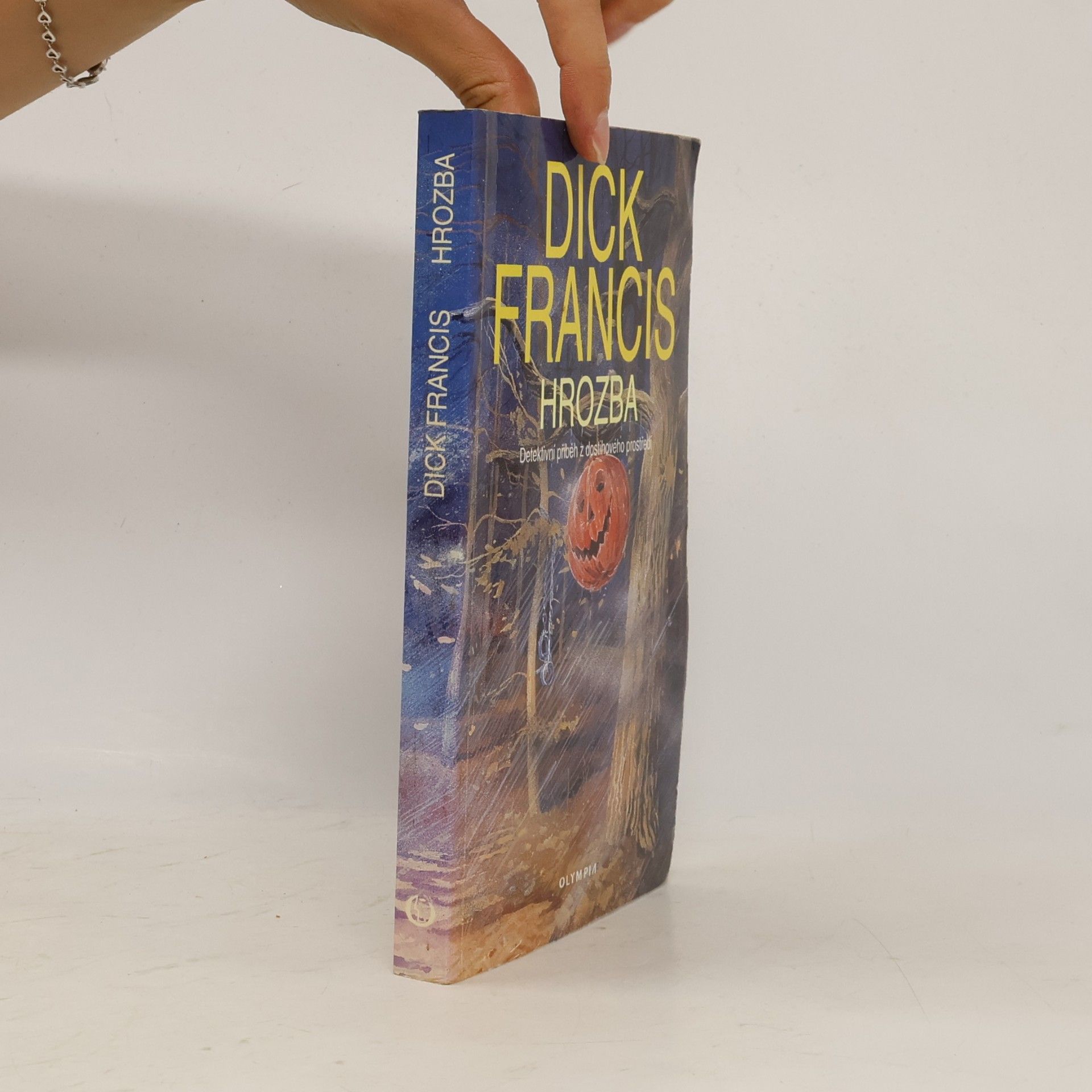 Dick Francis Hrozba: Detektivní příběh z dostihového prostředí
