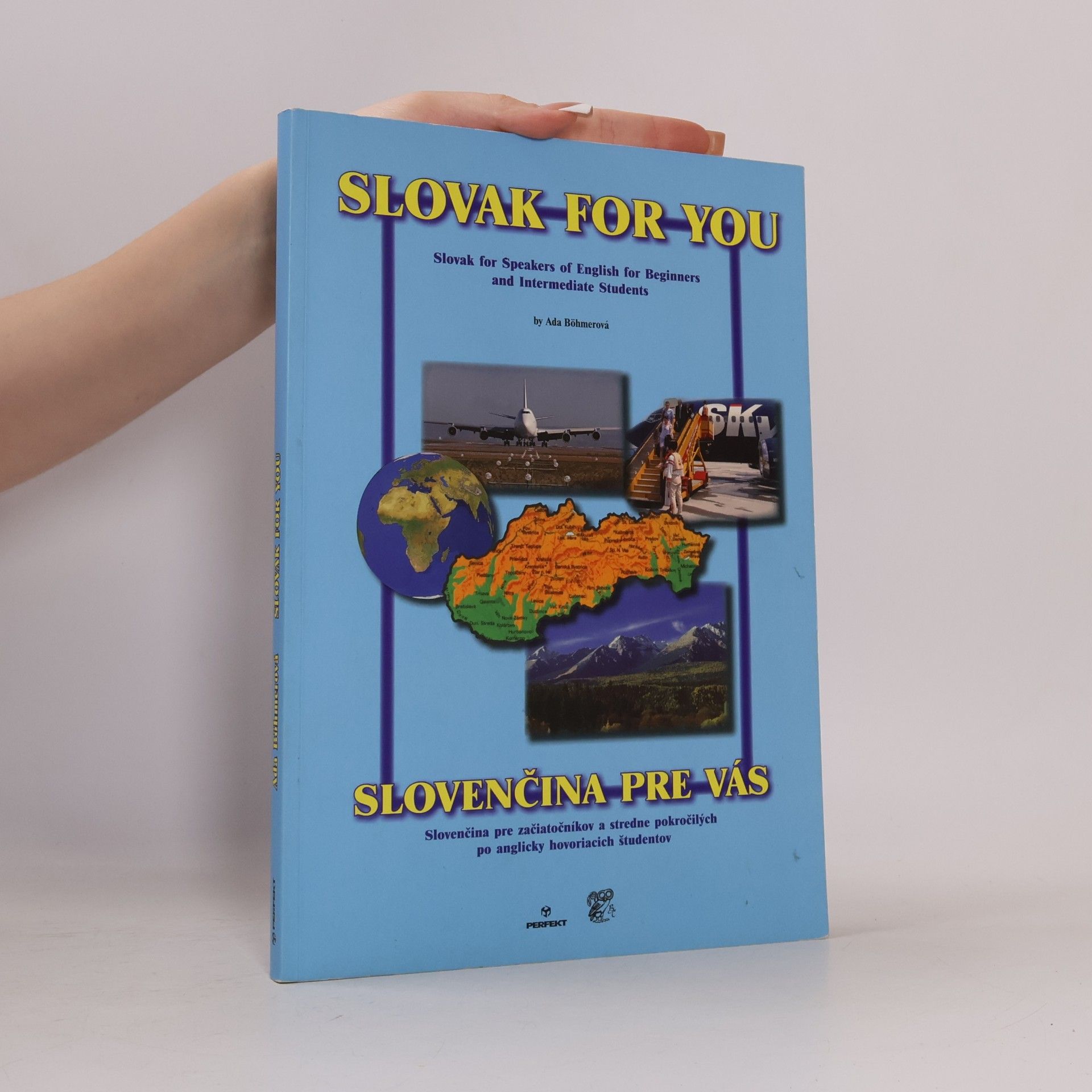 Ada Böhmerová Slovak for you. Slovenčina pre vás