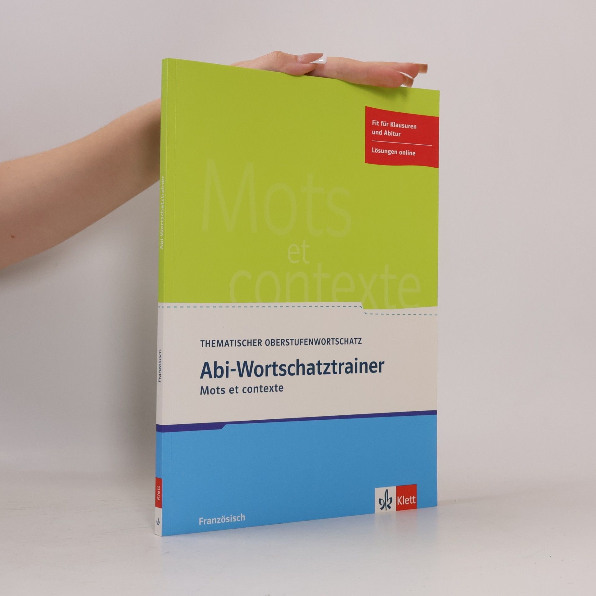 Kolektív autorov Abi-Wortschatztrainer - Mots et contexte