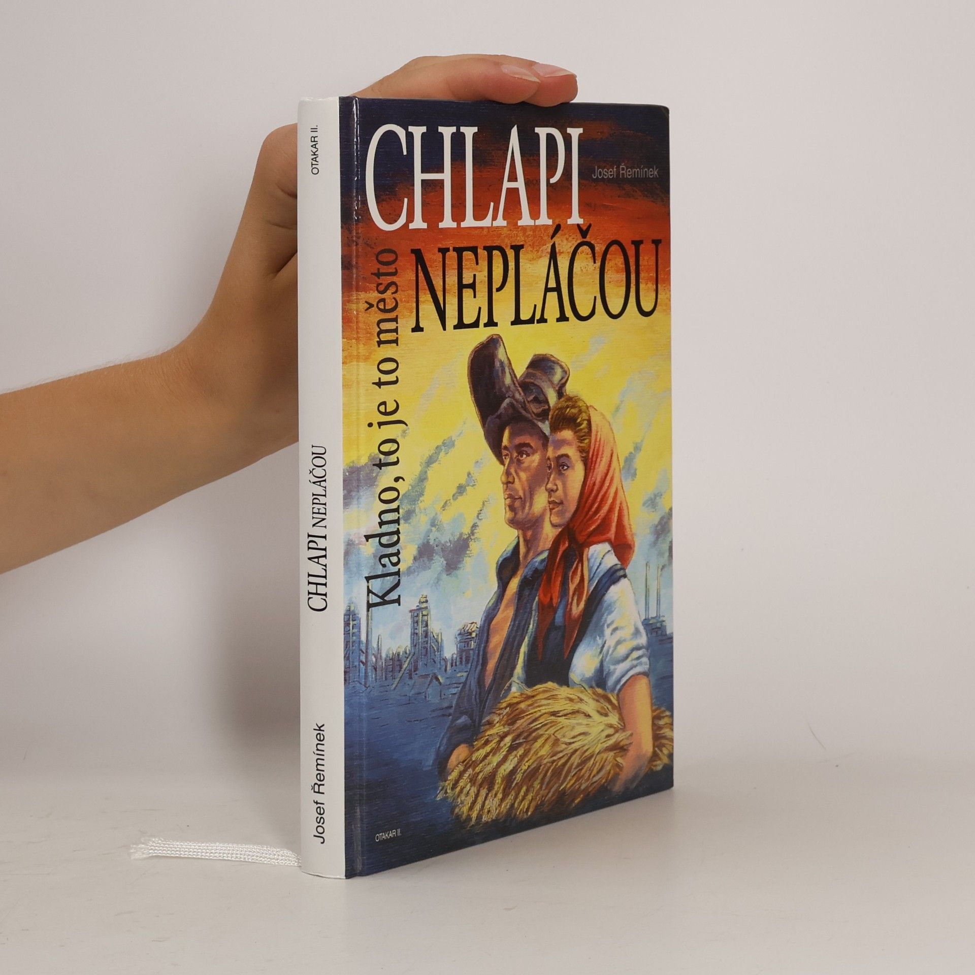 Chlapi nepláčou aneb Kladno, to je město