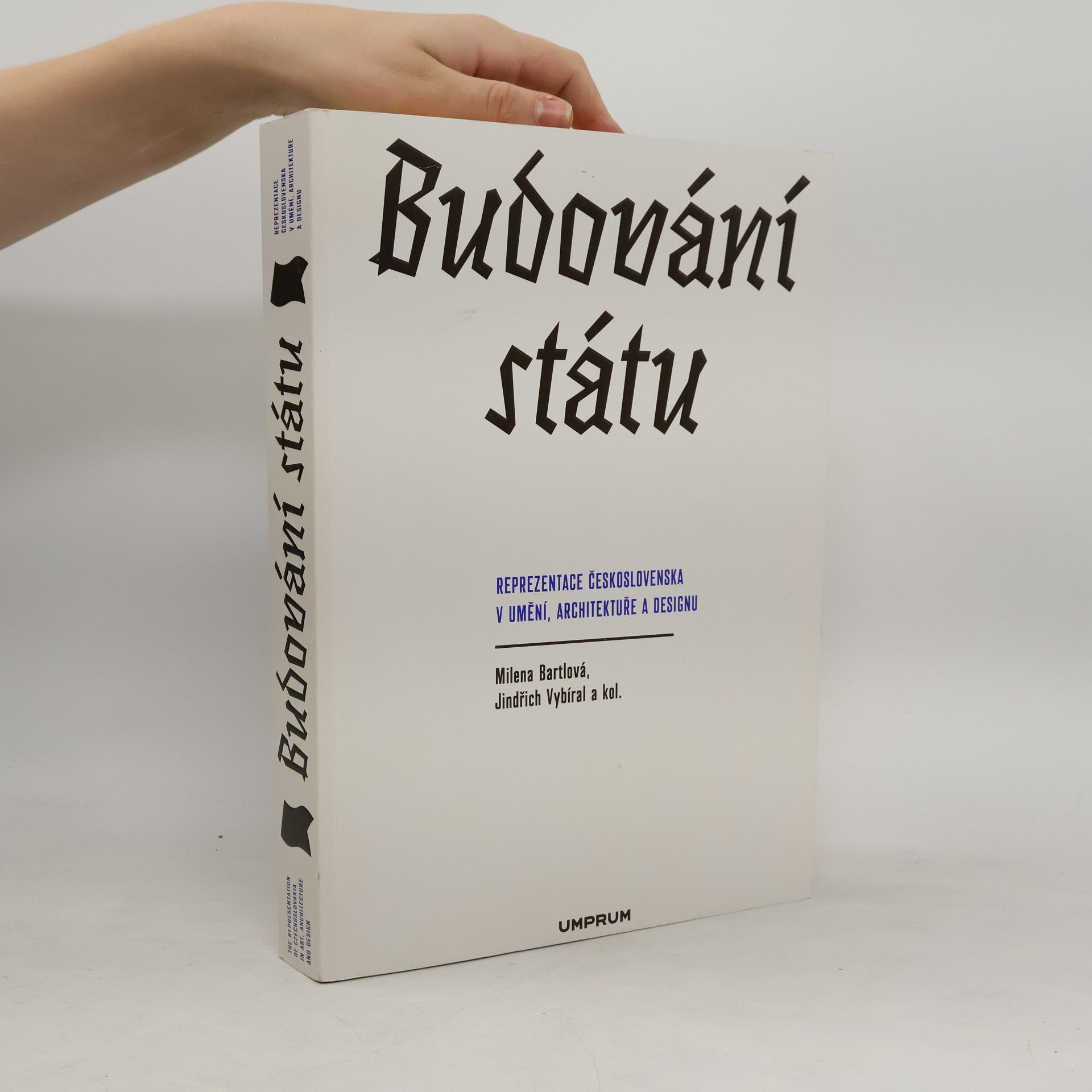 Milena Bartlová Budování státu