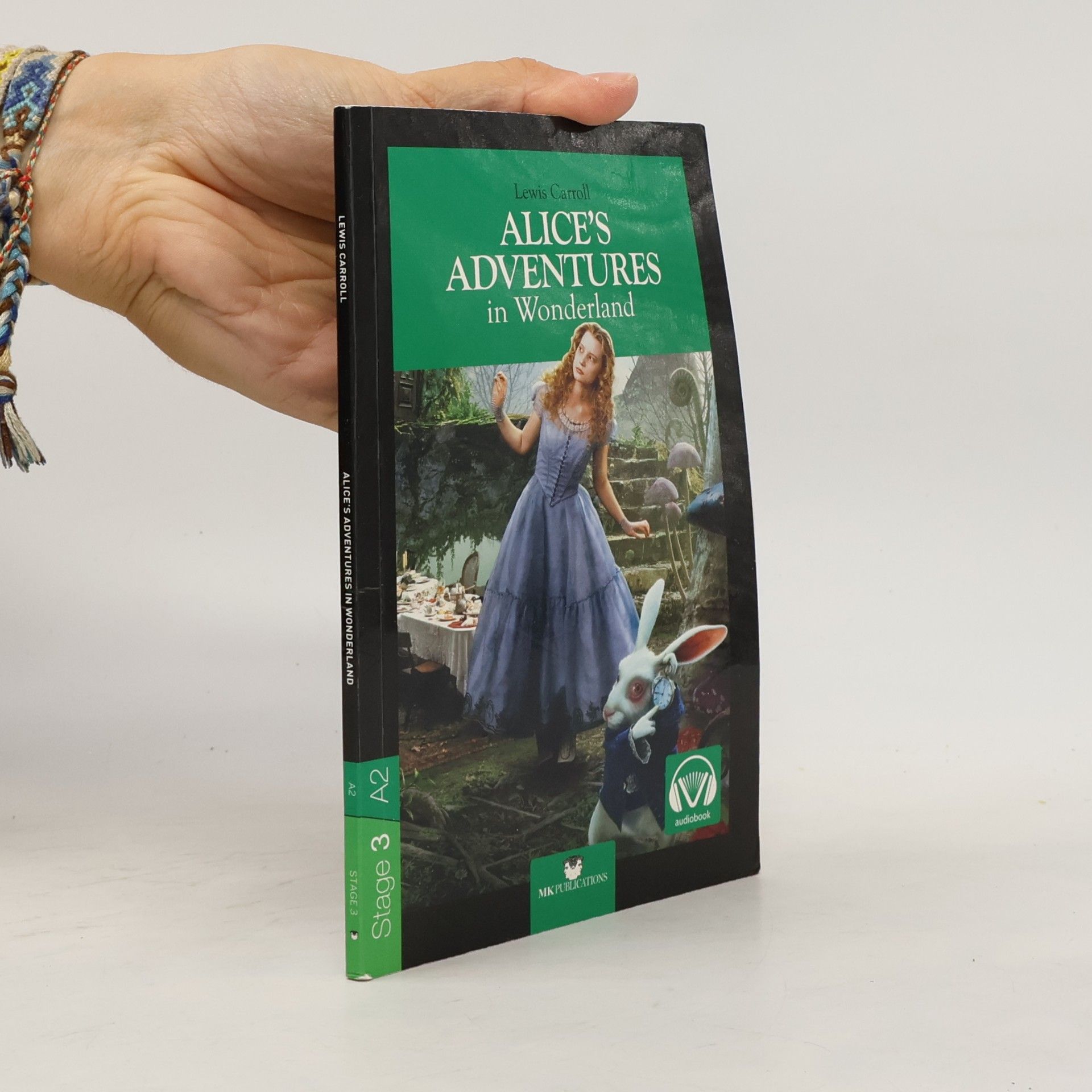 Lewis Carroll Alice's Adventures in Wonderland / Stage 3 - A2