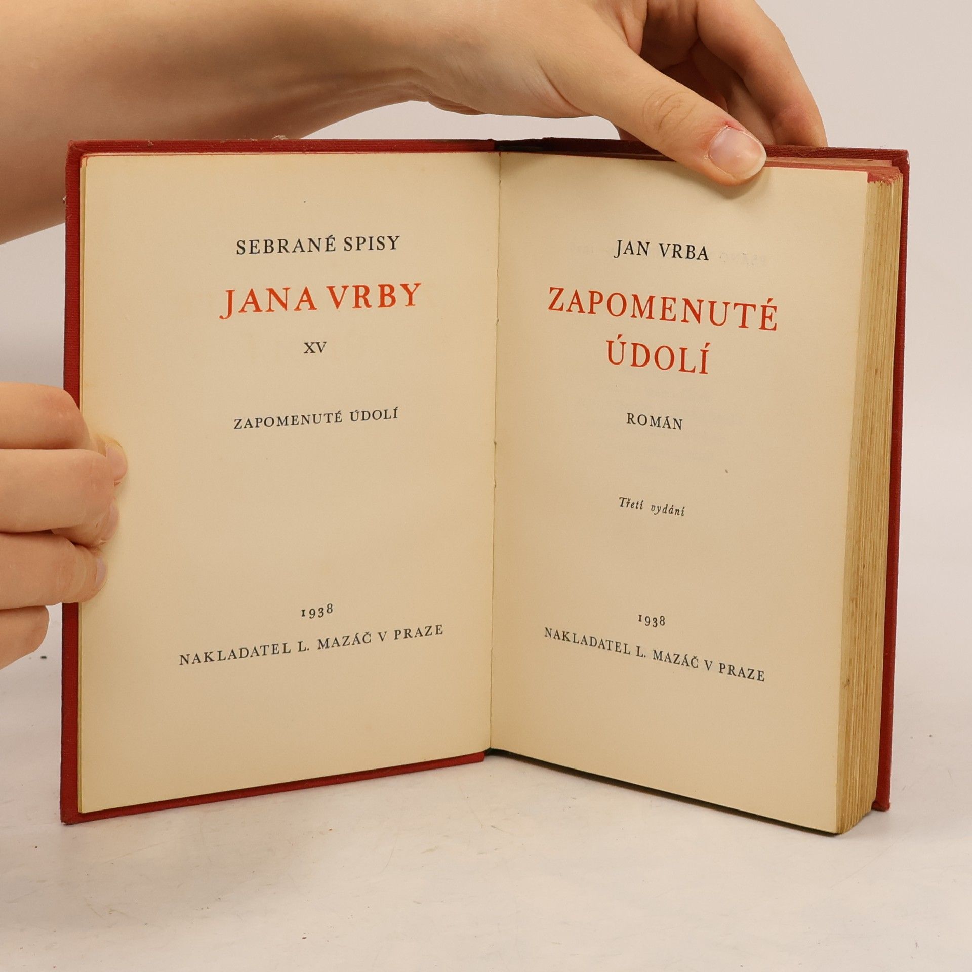 Jan Vrba Sebrané spisy Jana Vrby XV. Zapomenuté údolí