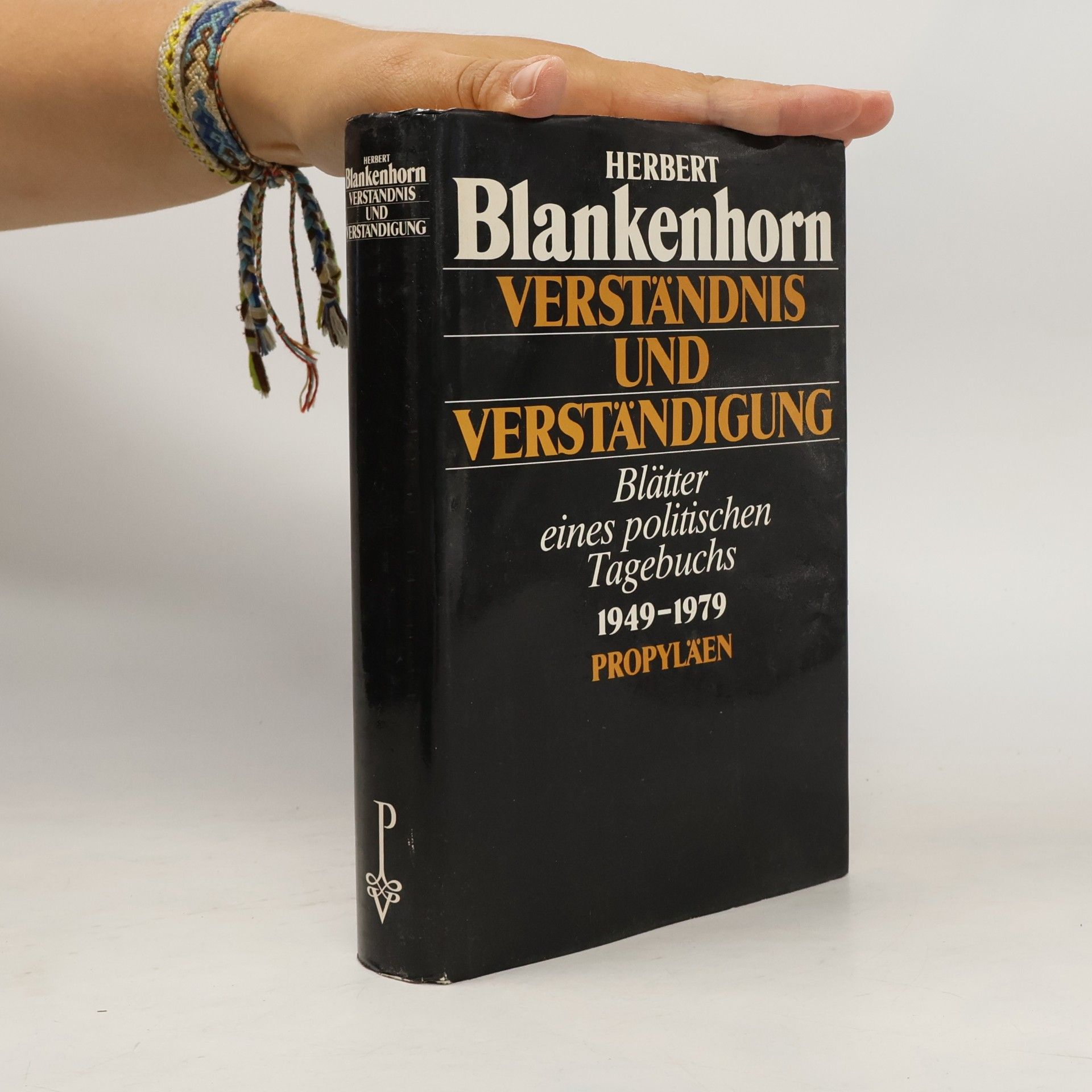 Herbert Blankenhorn Verständnis und Verständigung