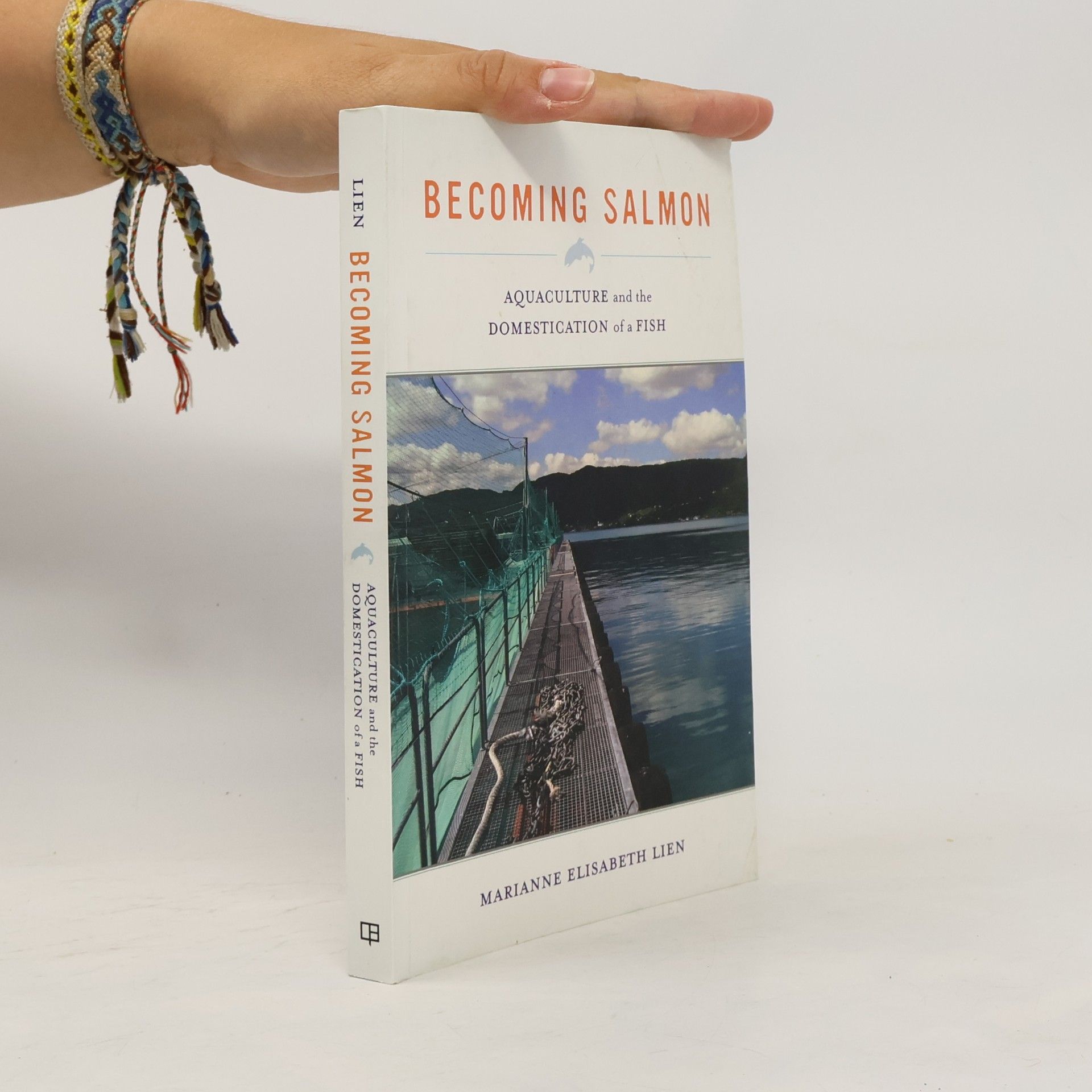 Marianne Elisabeth Lien Becoming Salmon