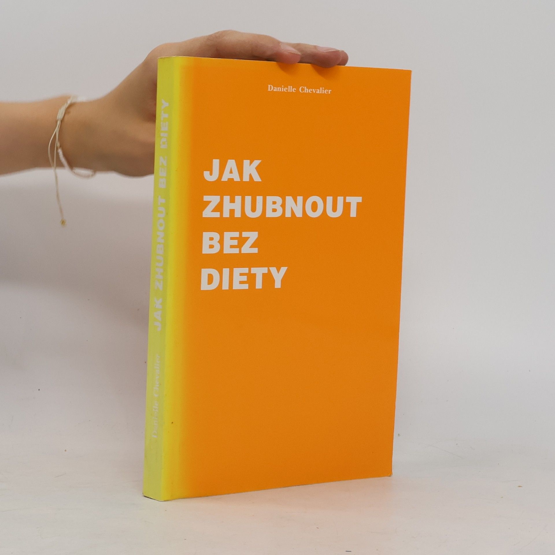 Danielle Chevalier Jak zhubnout bez diety