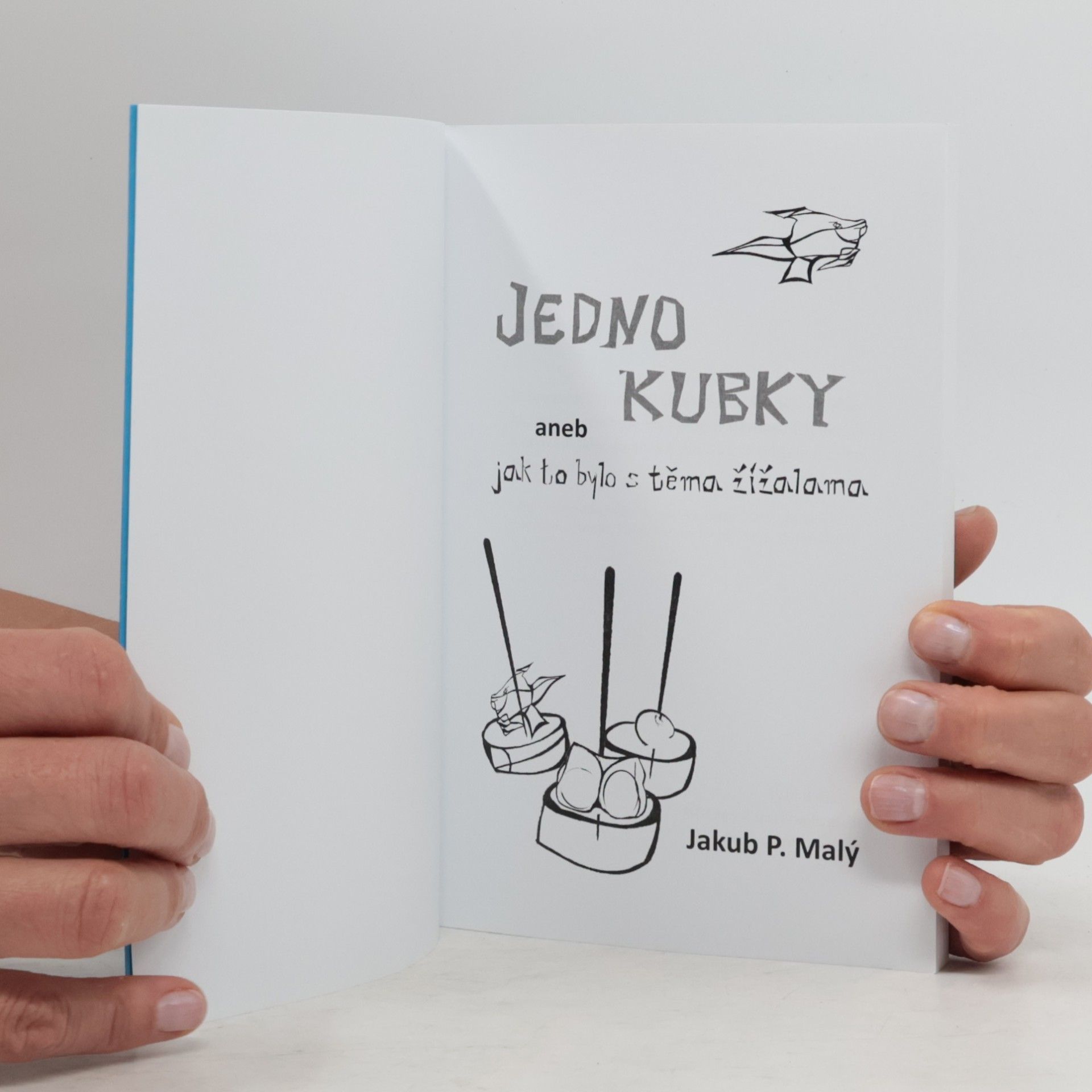 Jakub P. Malý Jednokubky aneb jak to bylo s těma žížalama