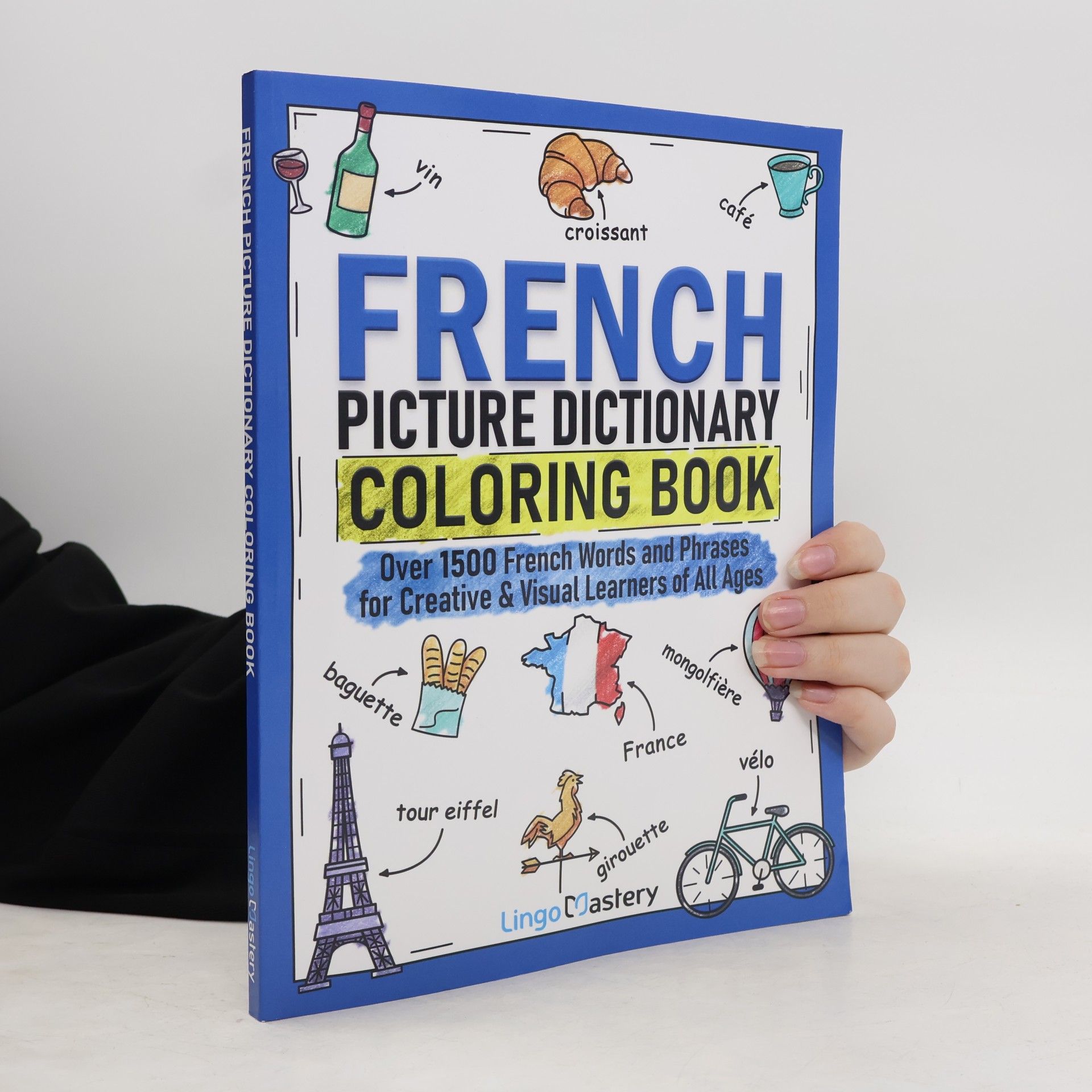 Lingo Mastery French Picture Dictionary Coloring Book