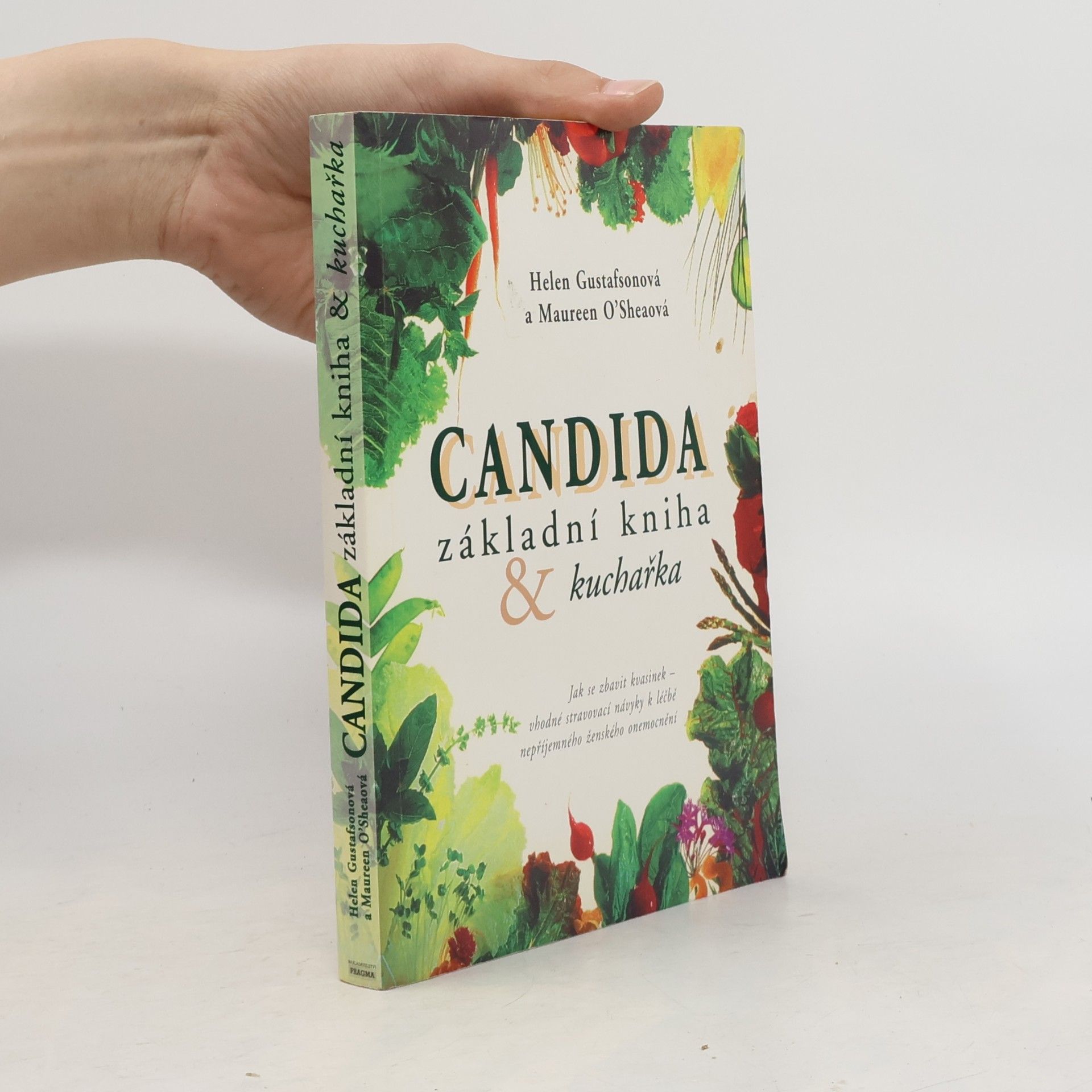 Helen Gustafson Candida. Základní kniha a kuchařka
