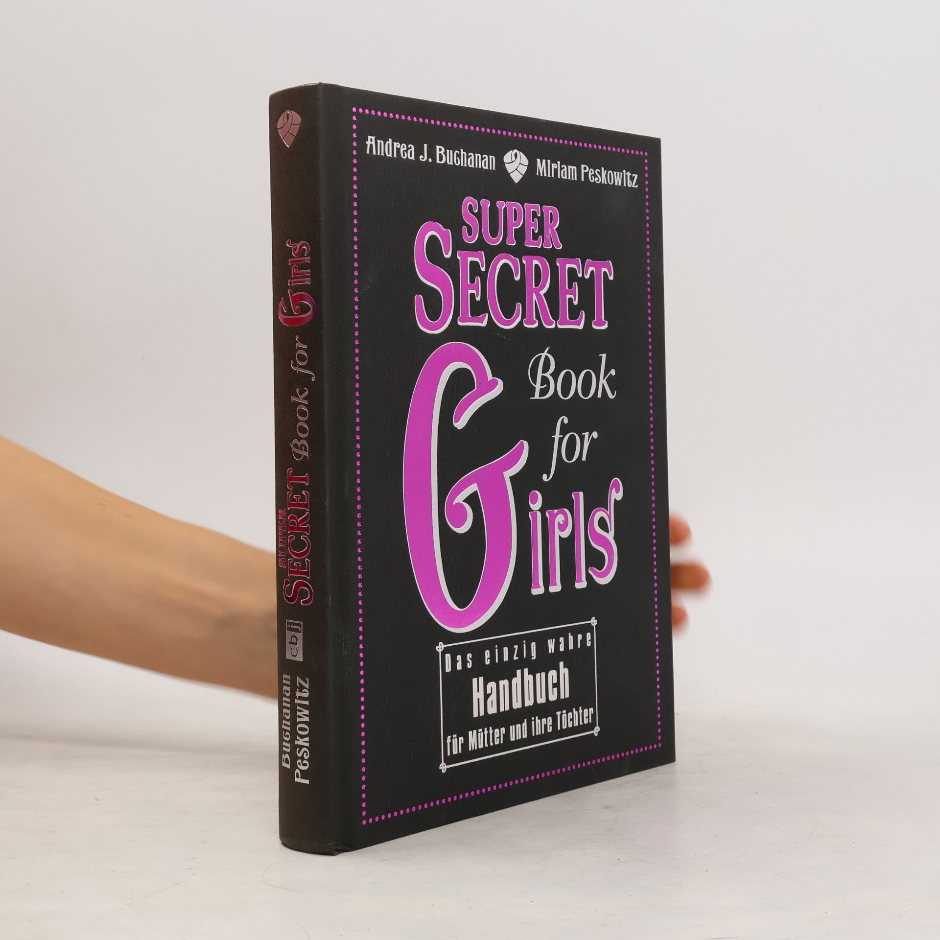 Andrea J. Buchanan Super secret book for girls